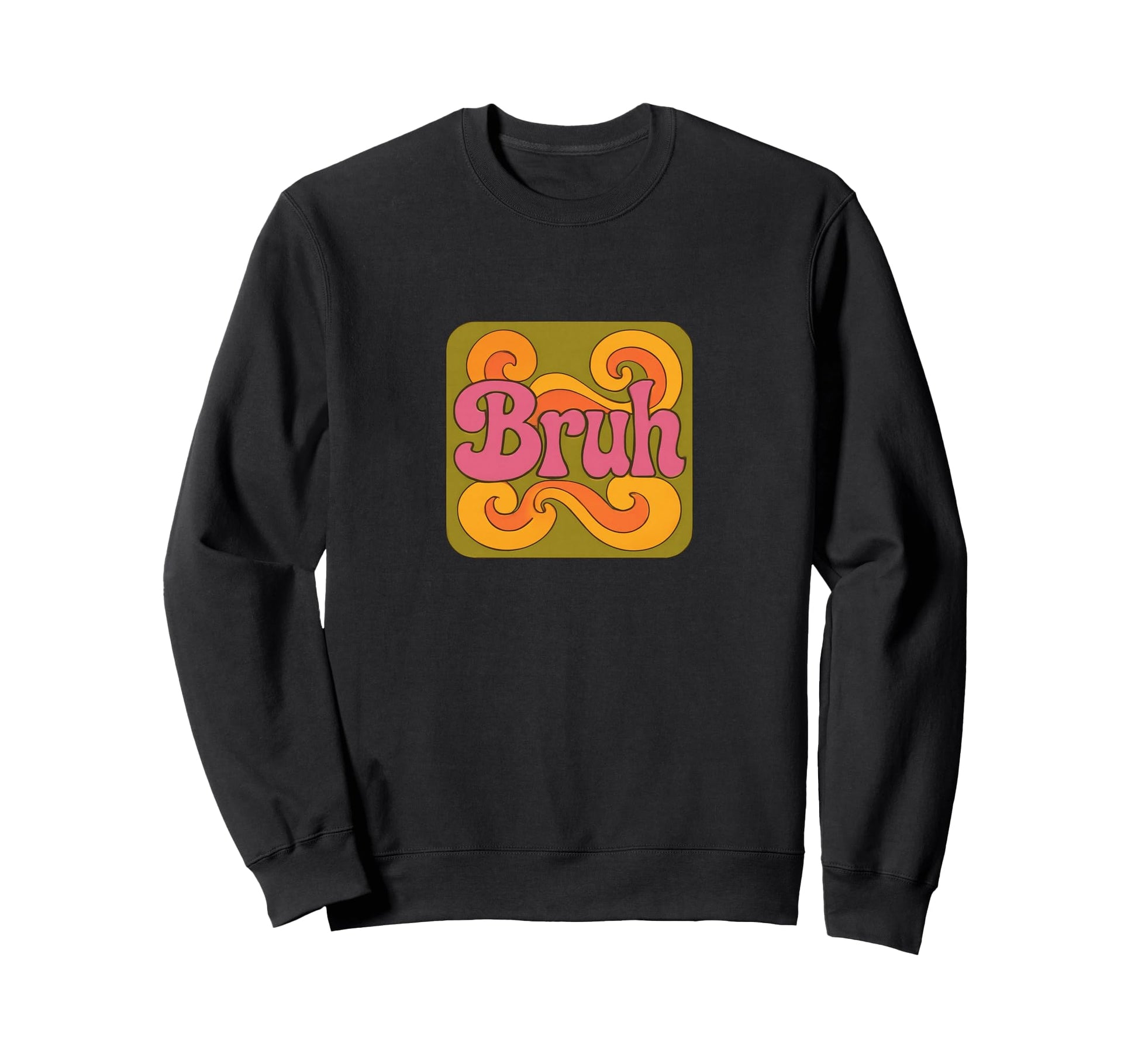 Bruh Bubble Typography Smiling Sweatshirt - Streetwear Style Men Women - T-Shirt, Sweatshirt, Hoodie