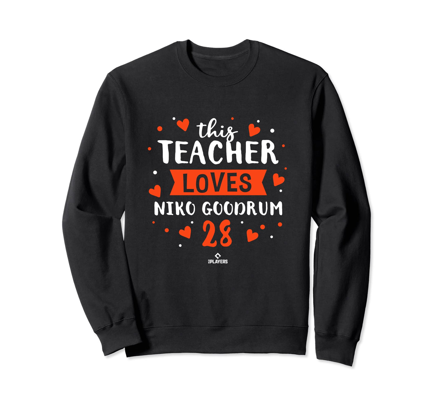 This Teacher Loves Niko Goodrum Sweatshirt - Novelty Apparel for Adults - T-Shirt, Sweatshirt, Hoodie