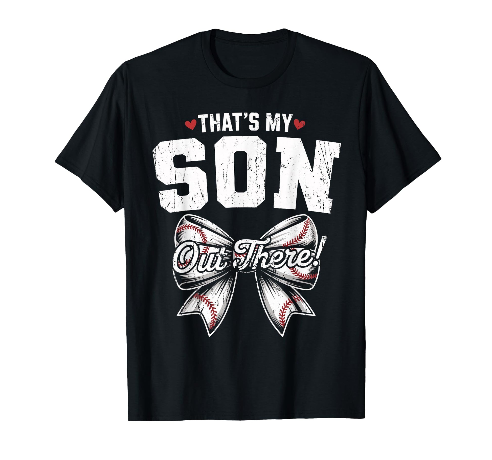 Thats My Son Out There Baseball T-Shirt - Unique Graphic for Adults - T-Shirt, Sweatshirt, Hoodie