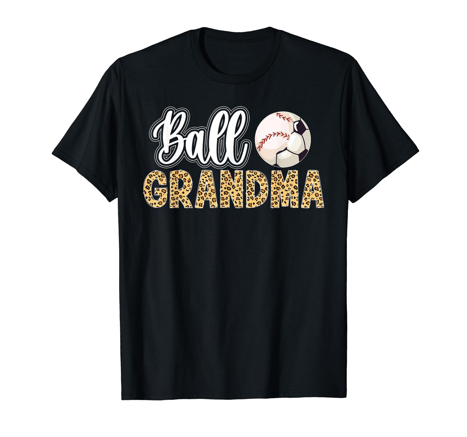 Ball Grandma Leopard Soccer Baseball T-Shirt - Trendy Graphic Unisex - T-Shirt, Sweatshirt, Hoodie