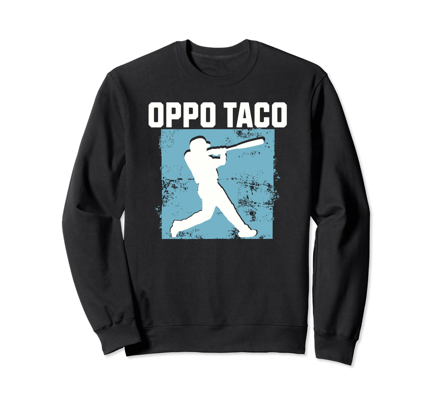 Funny Baseball Oppo Taco Home Run Sweatshirt - Minimalist Print Unisex - T-Shirt, Sweatshirt, Hoodie
