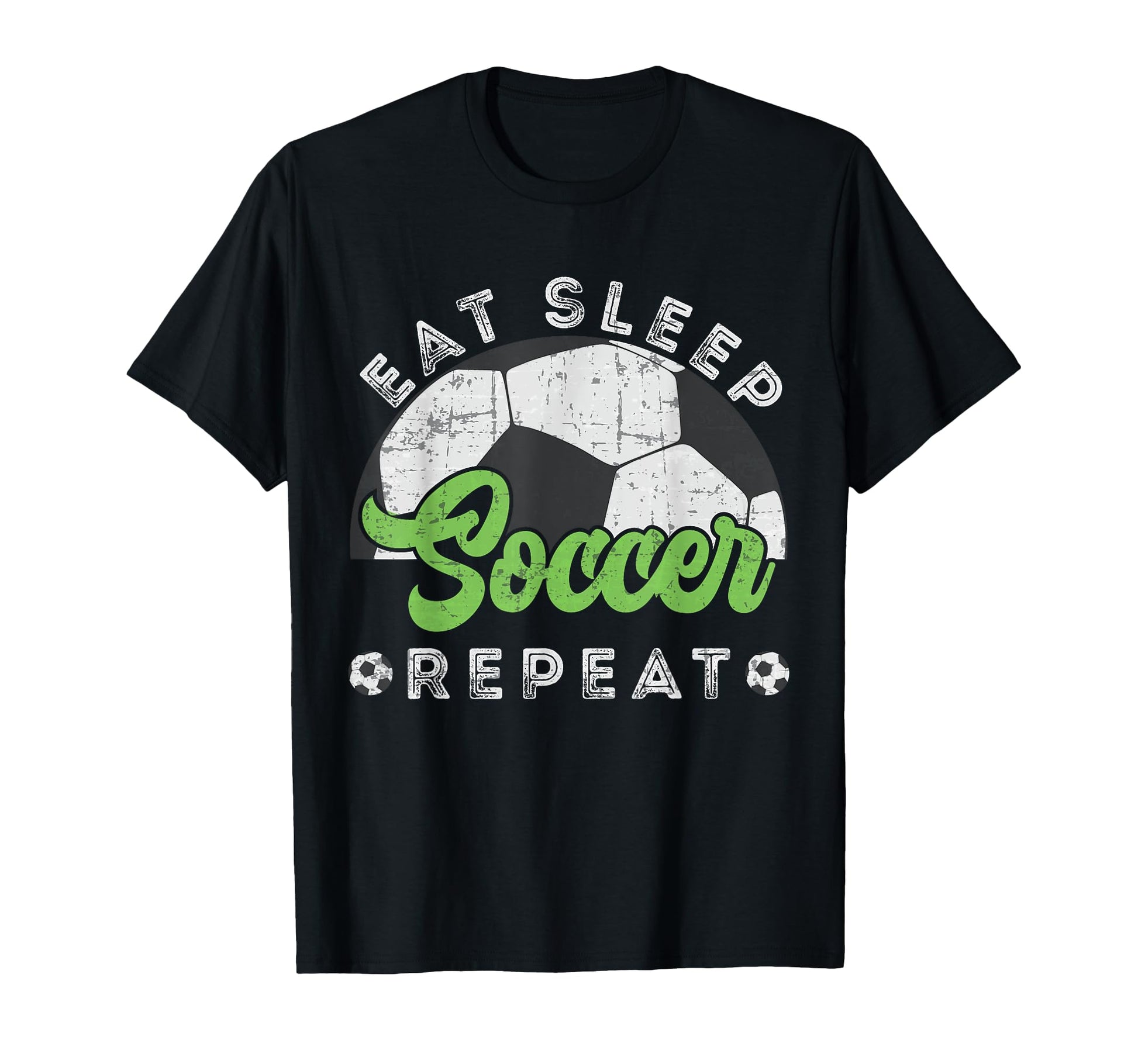 Eat Sleep Soccer Repeat Distressed T-Shirt - Streetwear Style Unisex - T-Shirt, Sweatshirt, Hoodie