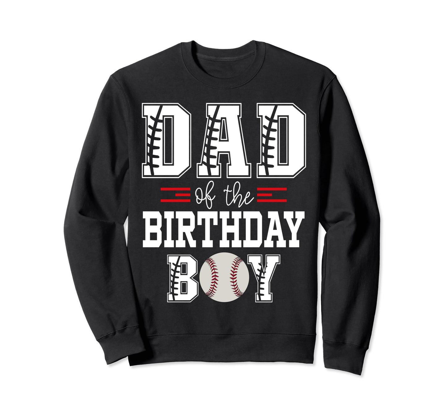 Dad Birthday Baseball Lover First Sweatshirt - Minimalist Print for Adults - T-Shirt, Sweatshirt, Hoodie