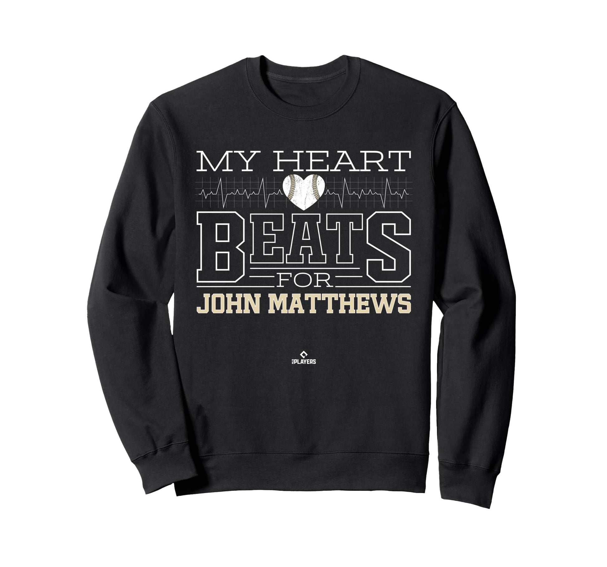 My Heart Beats John Matthews Prospect Sweatshirt - Trendy Graphic Unisex - T-Shirt, Sweatshirt, Hoodie