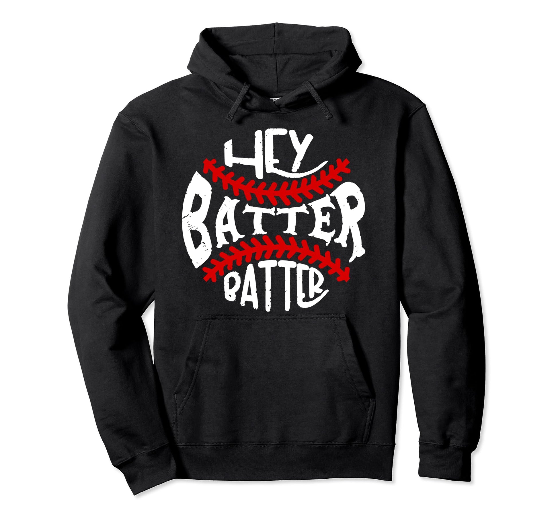 Hey Batter Batter Swing Baseball Game Hoodie - Trendy Graphic Men Women - T-Shirt, Sweatshirt, Hoodie