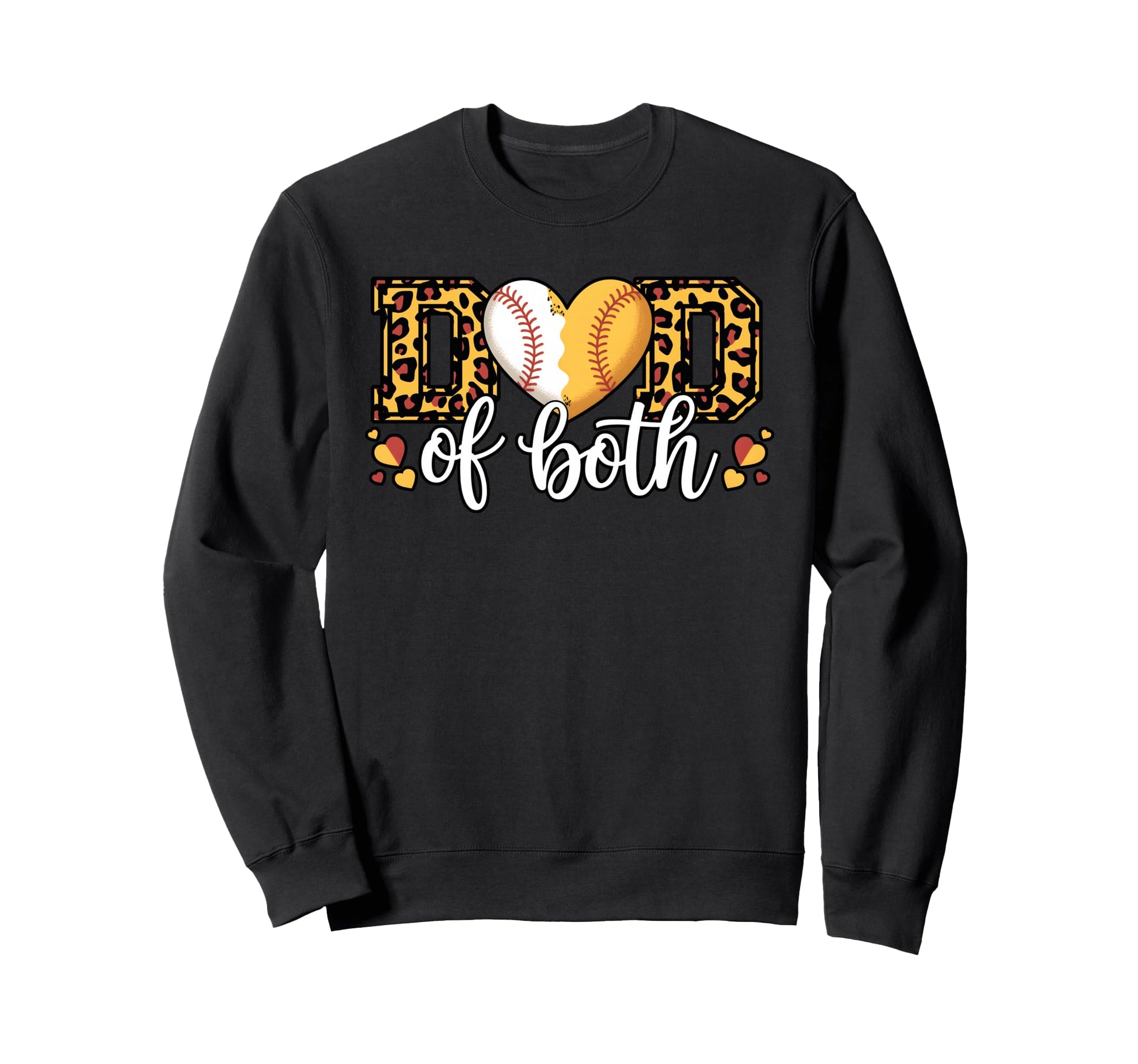 Dad Both Baseball Softball Heart Sweatshirt - Novelty Apparel Men Women - T-Shirt, Sweatshirt, Hoodie