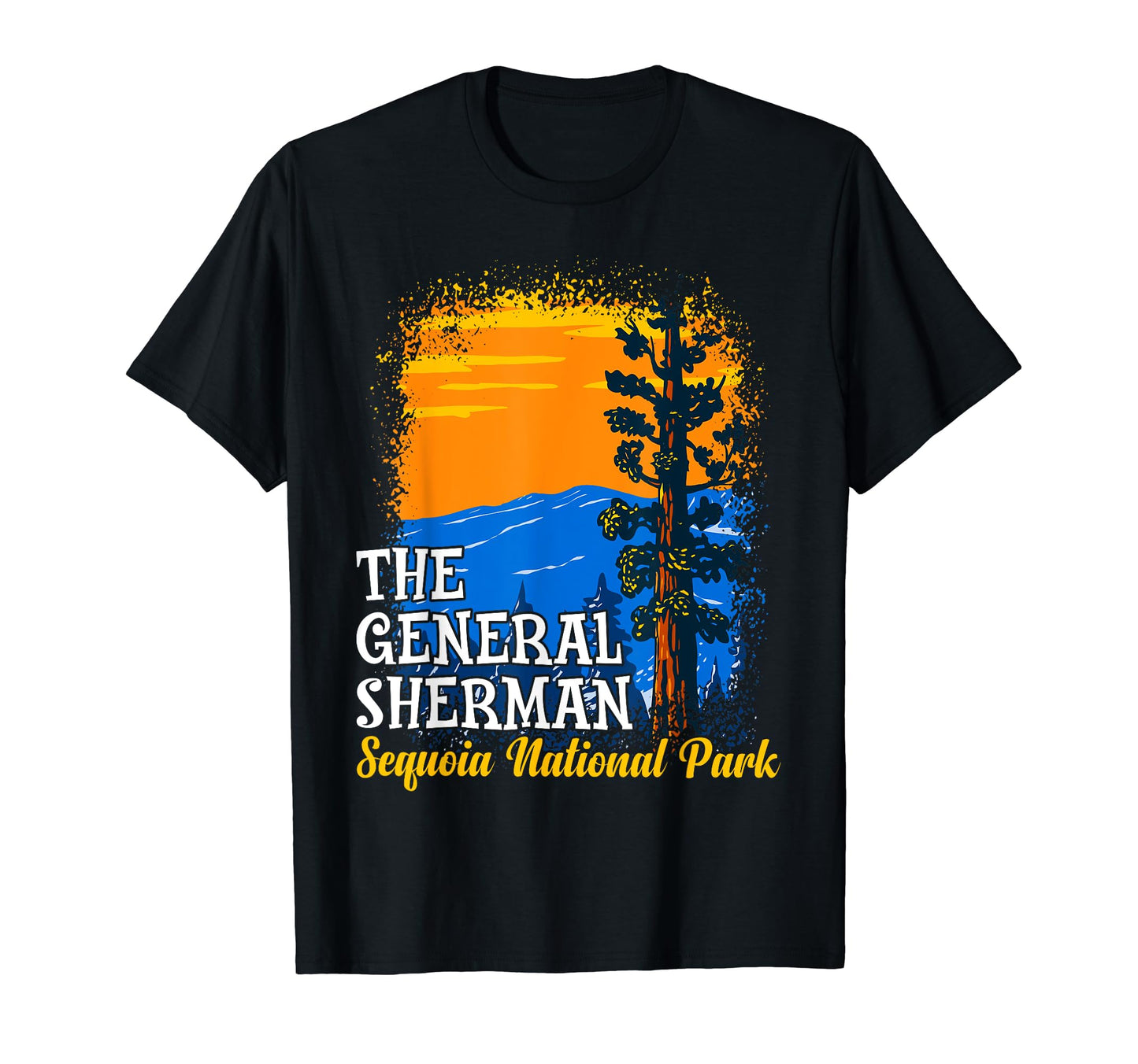 General Sherman Sequoia National Park T-Shirt - Unique Graphic for Adults - T-Shirt, Sweatshirt, Hoodie