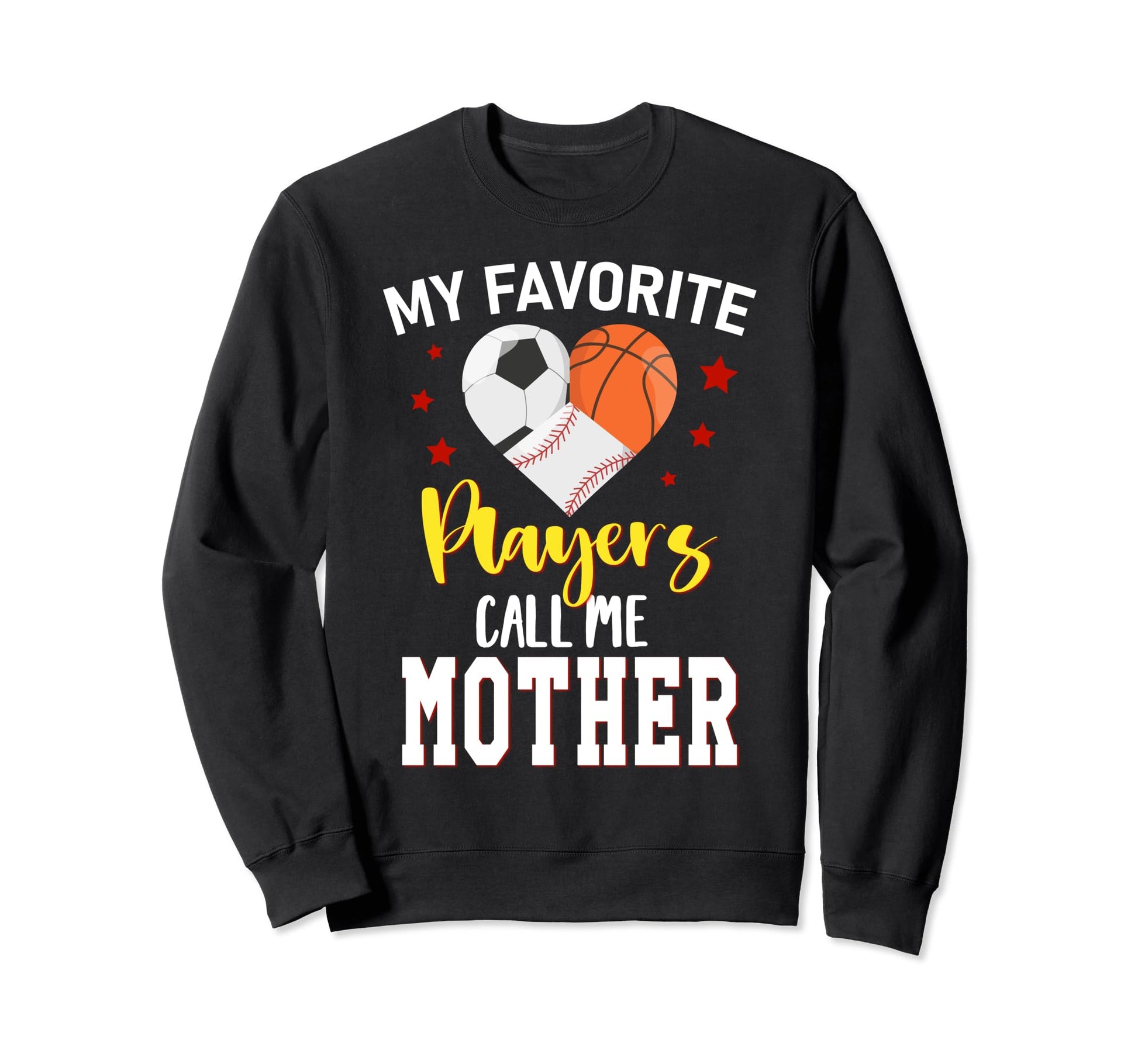 My Favorite Players Baseball Sweatshirt - Novelty Apparel Unisex - T-Shirt, Sweatshirt, Hoodie