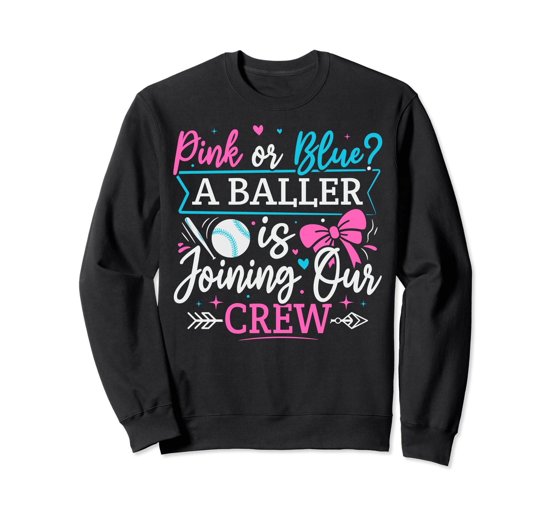 Gender Reveal Party Baseball Sweatshirt - Trendy Graphic Men Women - T-Shirt, Sweatshirt, Hoodie