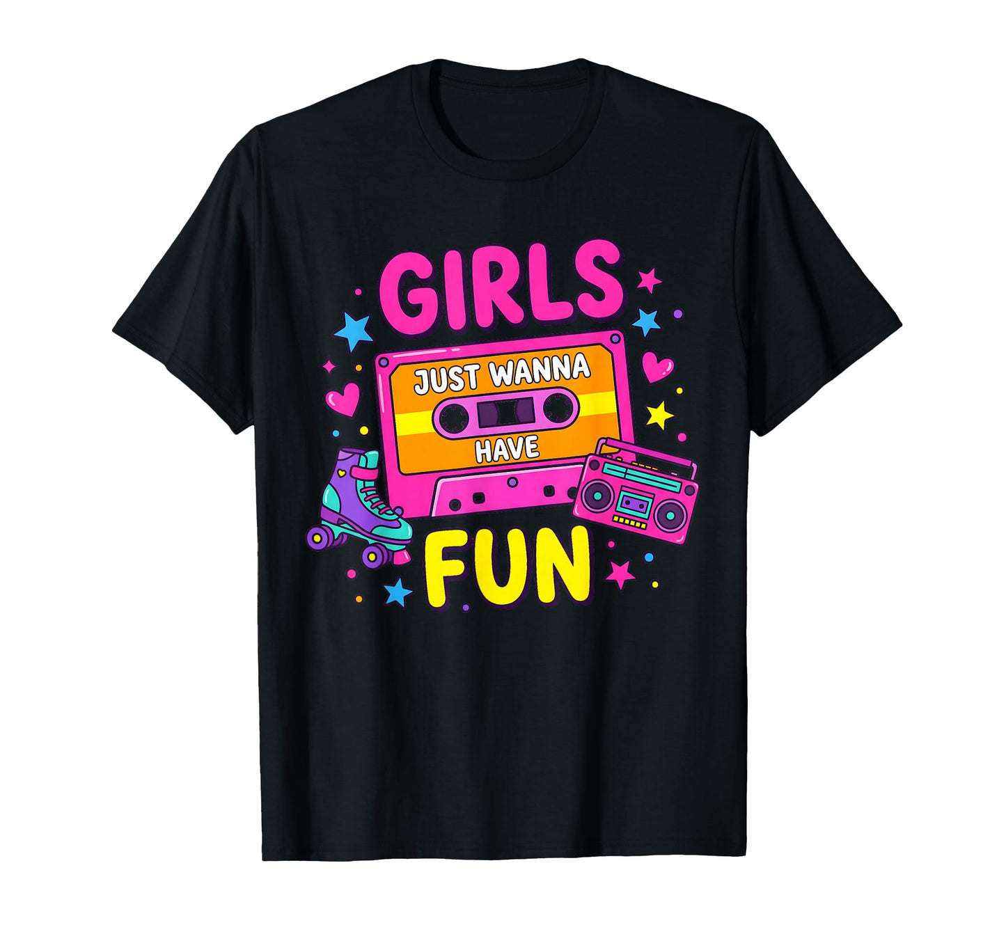 Cassette And Roller Skate Just Wanna T-Shirt - Casual Everyday Wear Unisex - T-Shirt, Sweatshirt, Hoodie