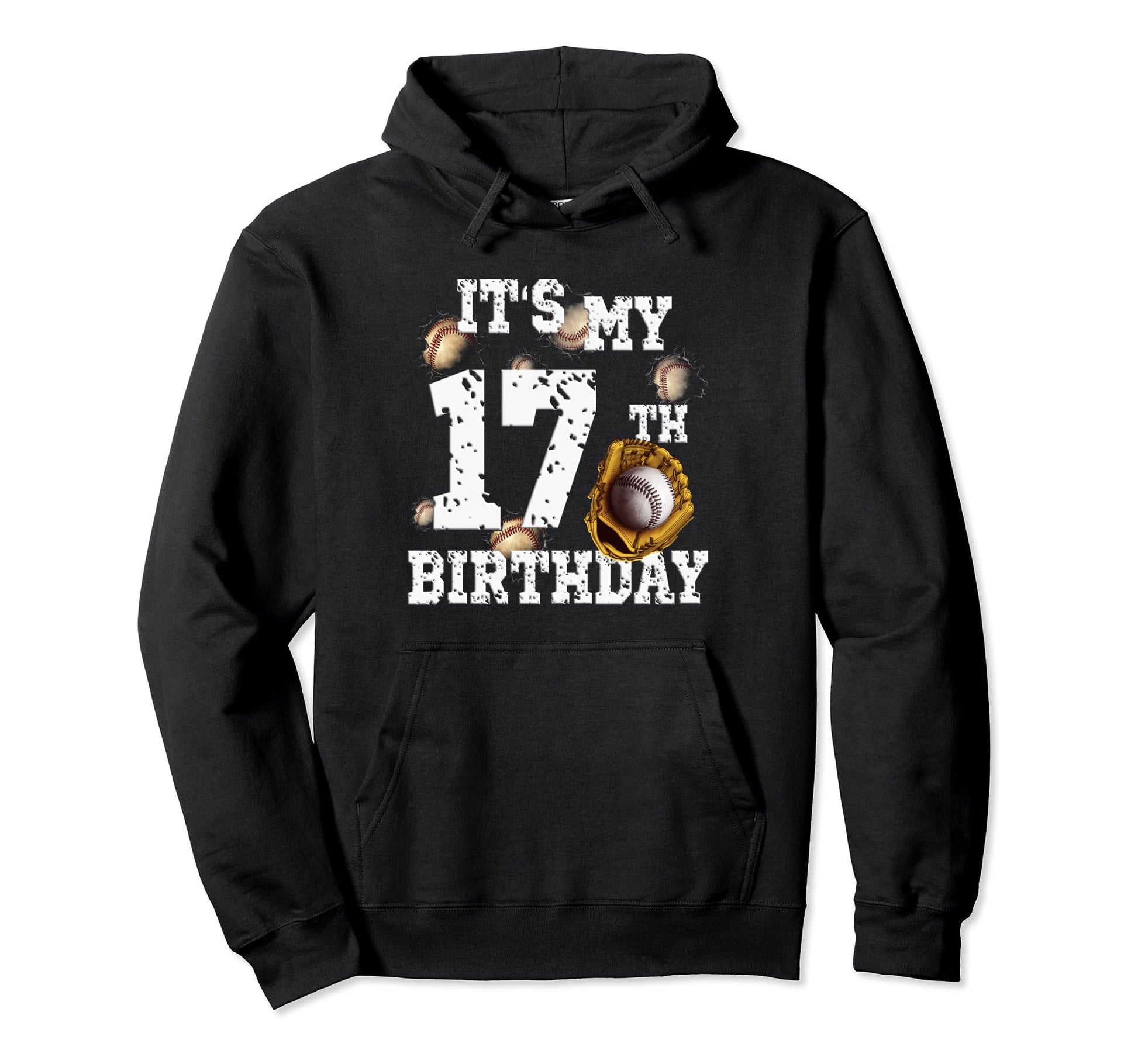 Funny Its My 17Th Birthday Fun Hoodie - Casual Everyday Wear Unisex - T-Shirt, Sweatshirt, Hoodie