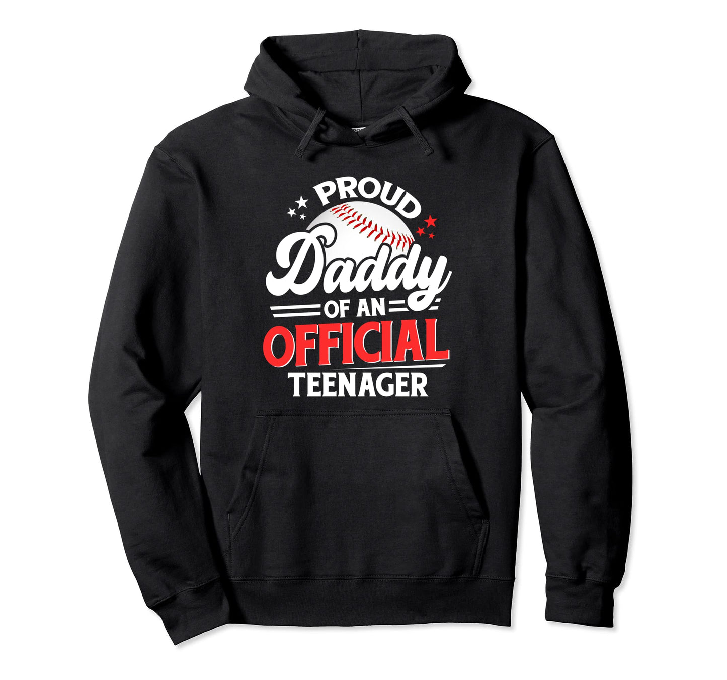 Proud Daddy Teenager Baseball 13Th Hoodie - Aesthetic Graphic for Adults - T-Shirt, Sweatshirt, Hoodie