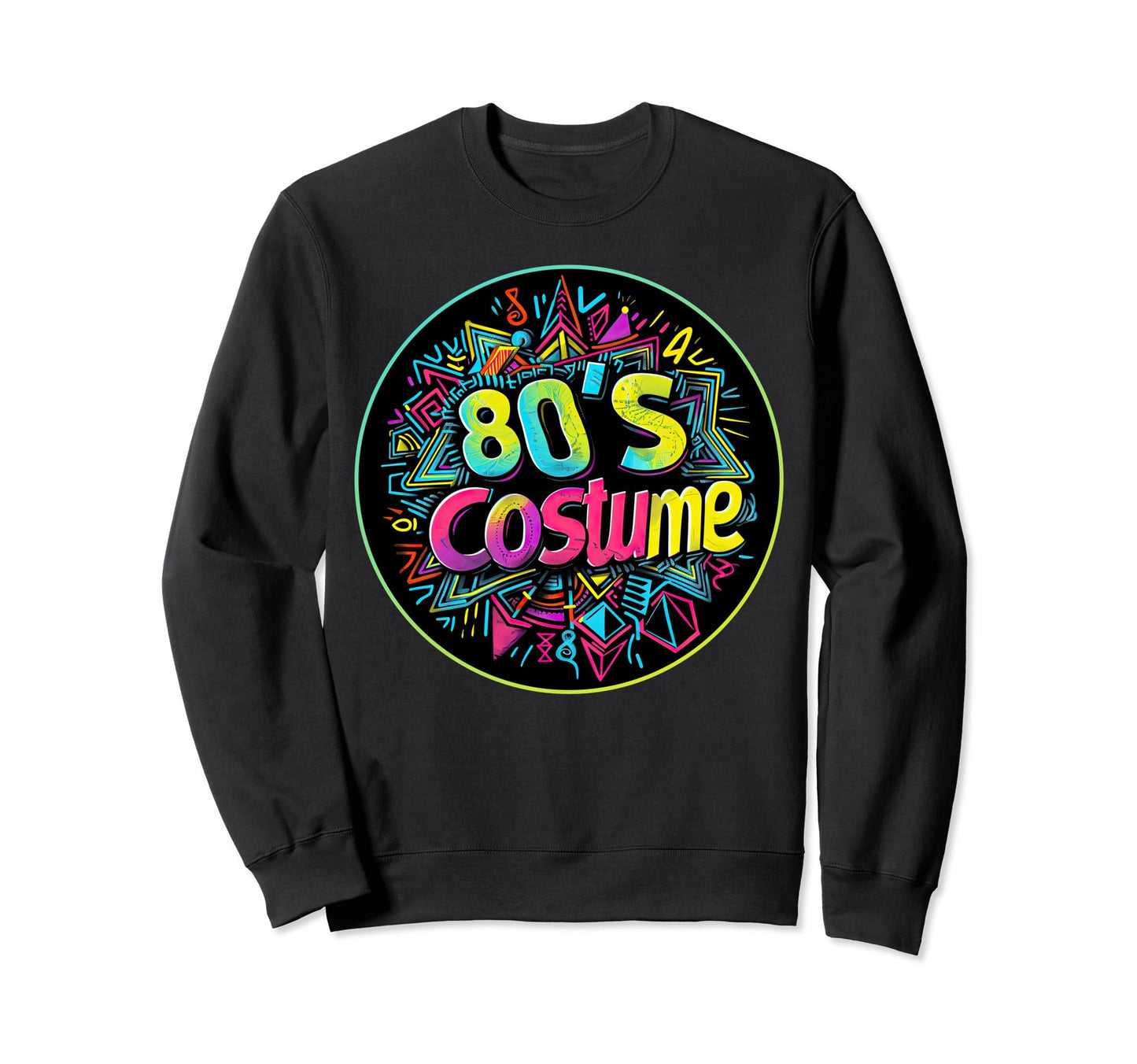 80S Costume Party Outfit Synthwave Sweatshirt - Novelty Apparel for Adults - T-Shirt, Sweatshirt, Hoodie