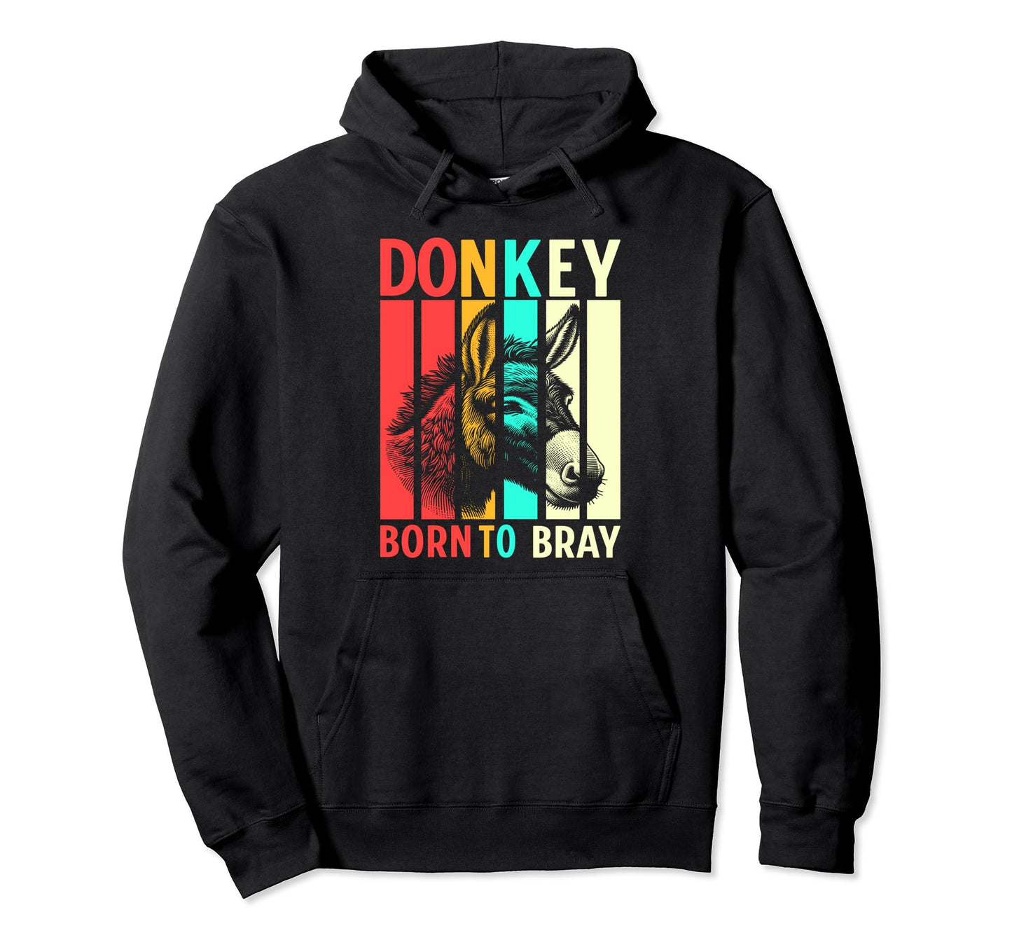 Funny Donkey Born To Bray Stripes Loud Hoodie - Aesthetic Graphic Unisex - T-Shirt, Sweatshirt, Hoodie