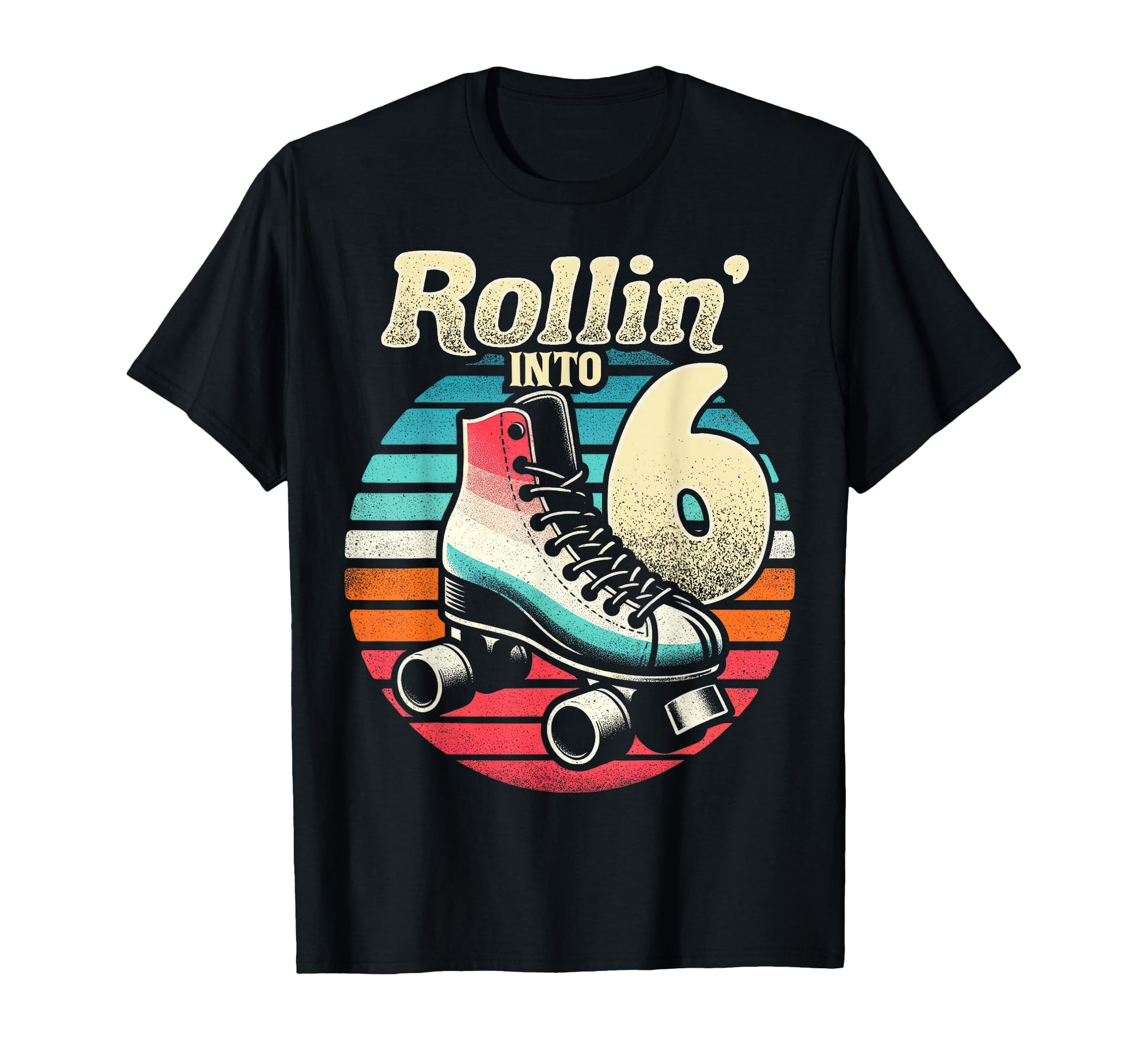 Roller Skating 6Th Birthday Party T-Shirt - Unique Graphic Men Women - T-Shirt, Sweatshirt, Hoodie