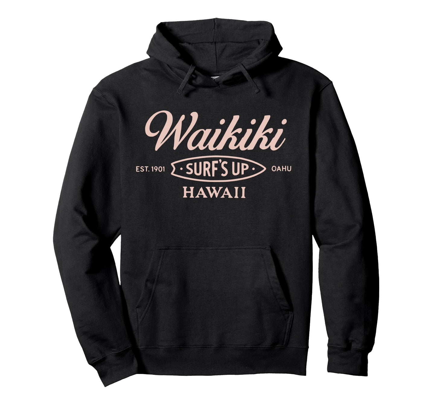 Waikiki Hawaii Surfs Up Oahu Est 1901 Hoodie - Graphic Print Unisex - T-Shirt, Sweatshirt, Hoodie