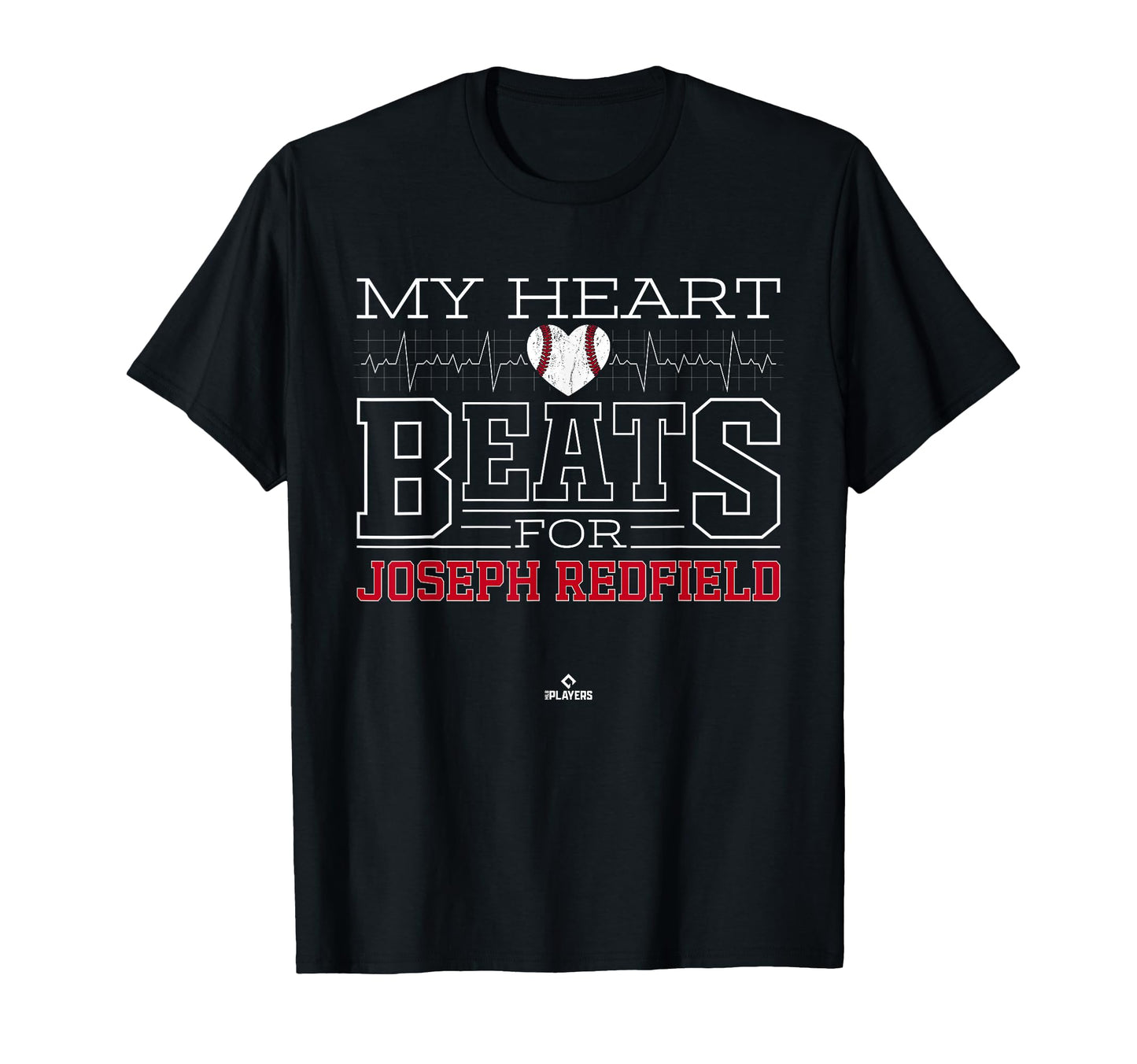 My Heart Beats Joseph Redfield T-Shirt - Novelty Apparel Men Women - T-Shirt, Sweatshirt, Hoodie