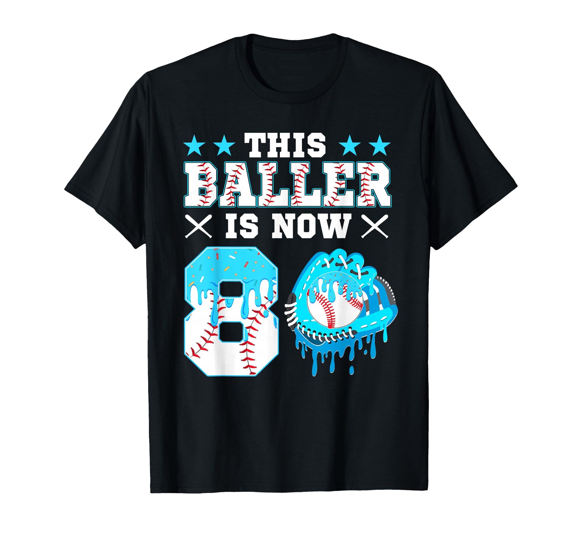 This Baller Is Now 8 Ice Cream Drip T-Shirt - Graphic Print for Adults - T-Shirt, Sweatshirt, Hoodie