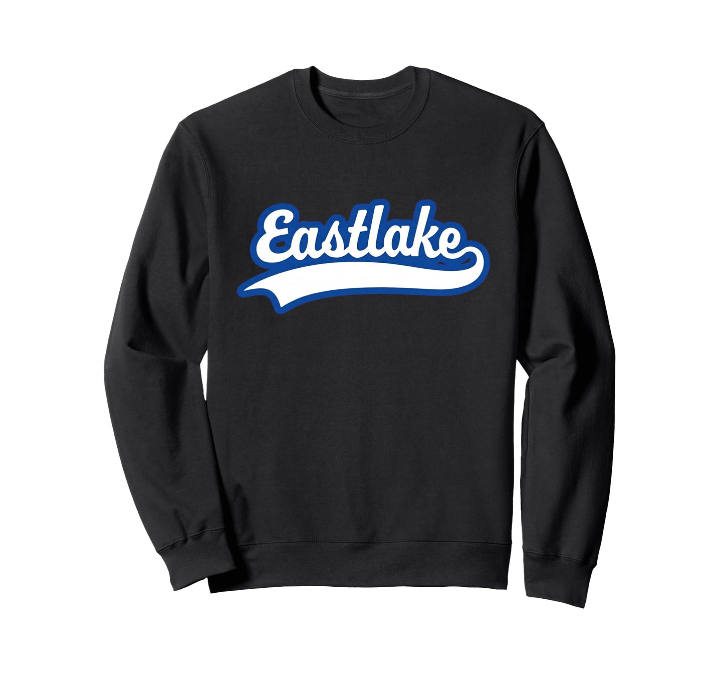 Eastlake Generic Sports Support San Sweatshirt - Streetwear Style Unisex - T-Shirt, Sweatshirt, Hoodie