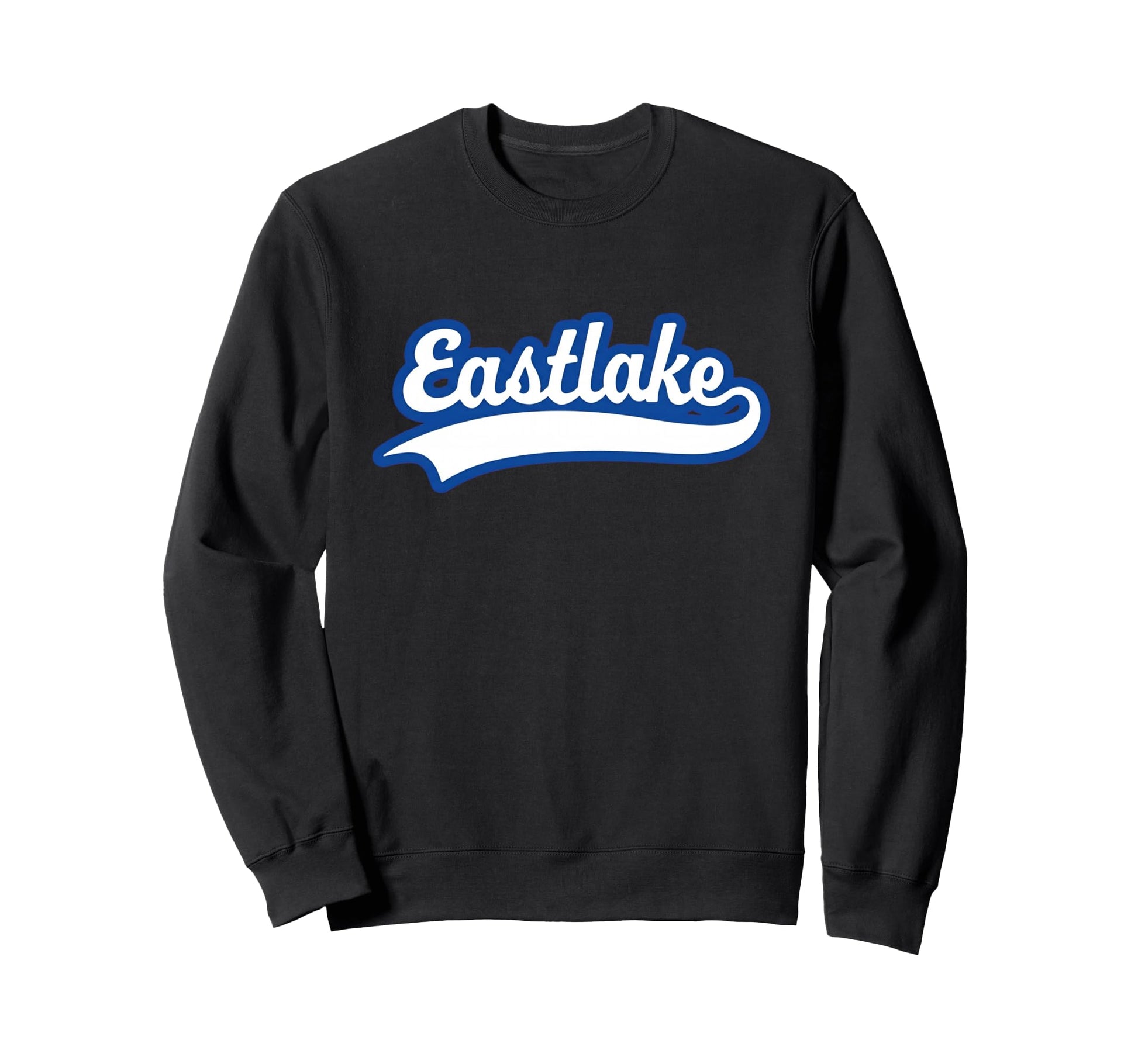 Eastlake Generic Sports Support San Sweatshirt - Streetwear Style Unisex - T-Shirt, Sweatshirt, Hoodie