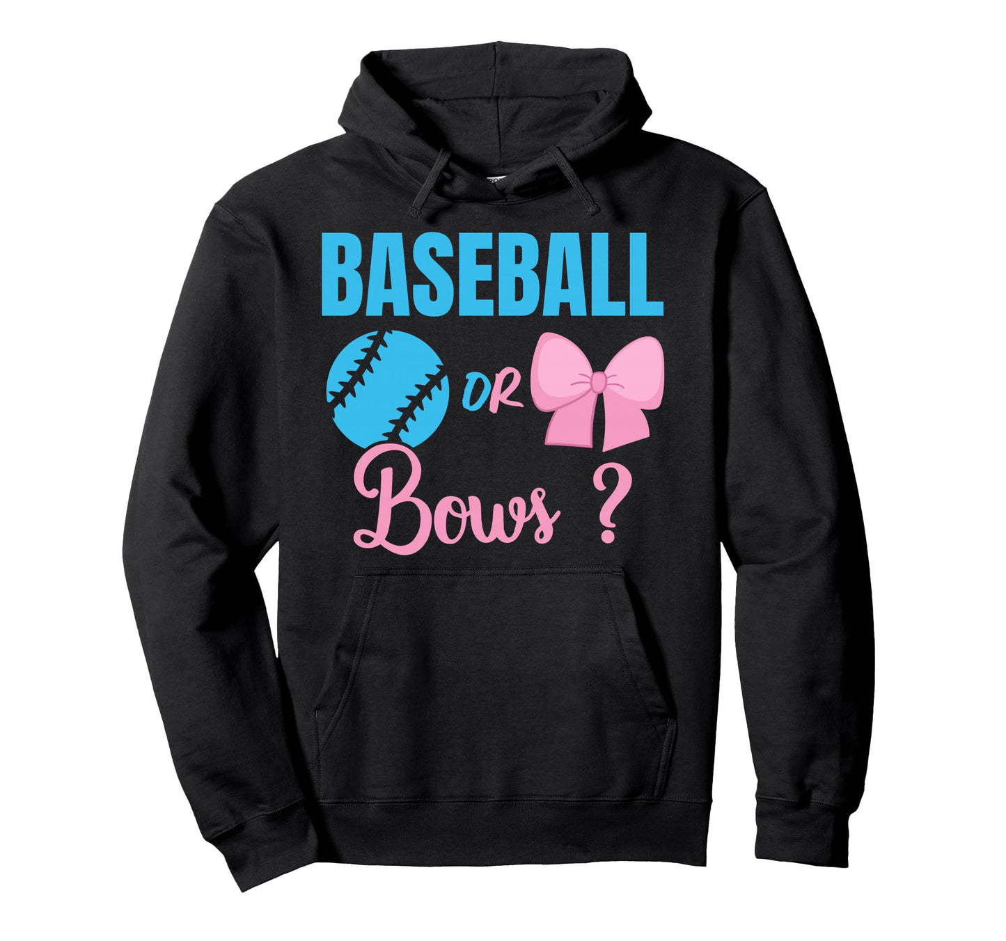 Baseball Or Bows Gender Reveal Sports Hoodie - Unique Graphic Unisex - T-Shirt, Sweatshirt, Hoodie