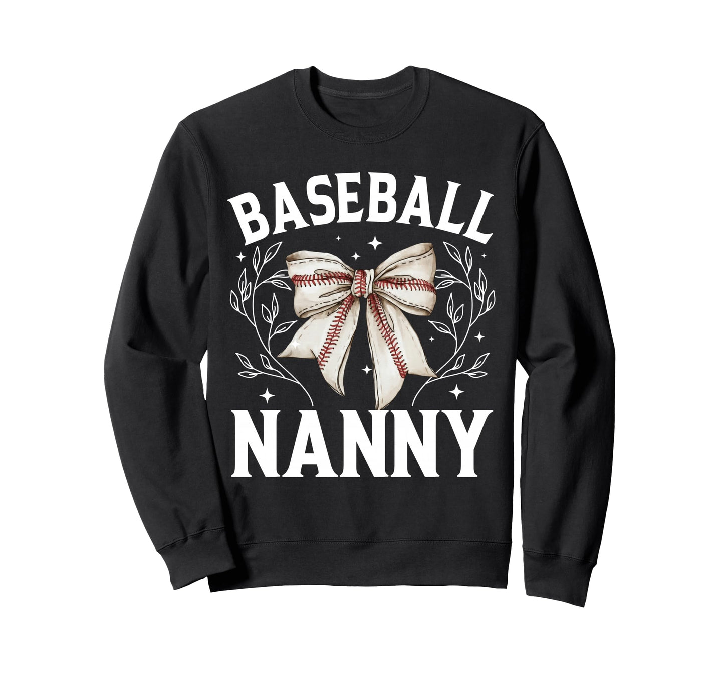 Baseball Nanny Baseball Coquette Bow Sweatshirt - Fun Novelty Design Unisex - T-Shirt, Sweatshirt, Hoodie
