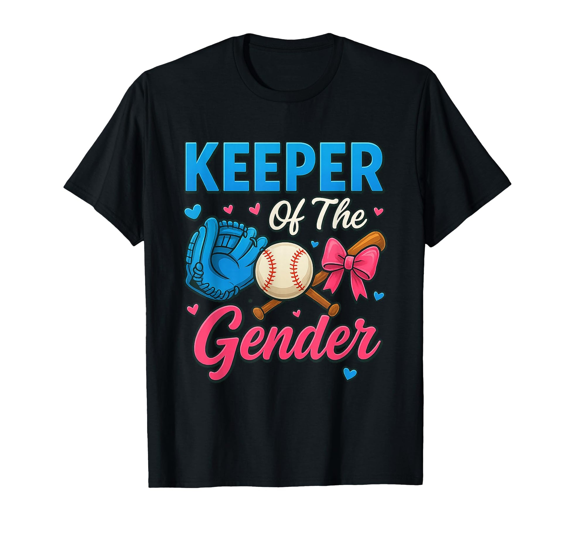 Keeper Gender Reveal Party Baseball T-Shirt - Unique Graphic for Adults - T-Shirt, Sweatshirt, Hoodie