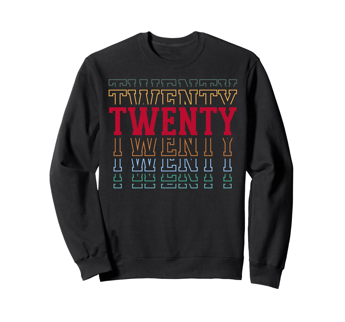 Twenty 20Th Birthday Layered Text 20 Sweatshirt - Unique Graphic Unisex - T-Shirt, Sweatshirt, Hoodie