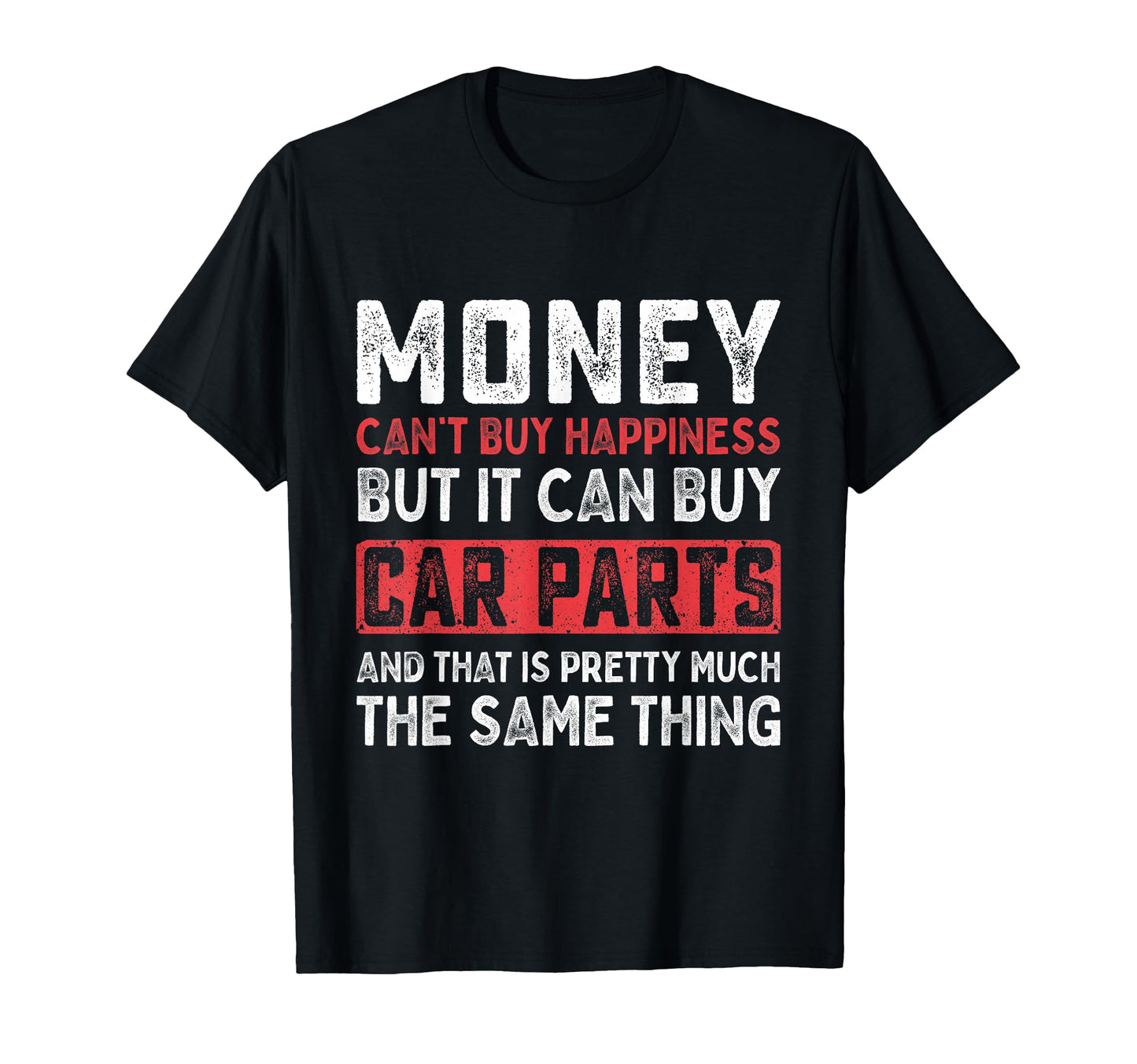 Money Cant Buy Happiness It Can Buy T-Shirt - Fun Novelty Design Men Women - T-Shirt, Sweatshirt, Hoodie
