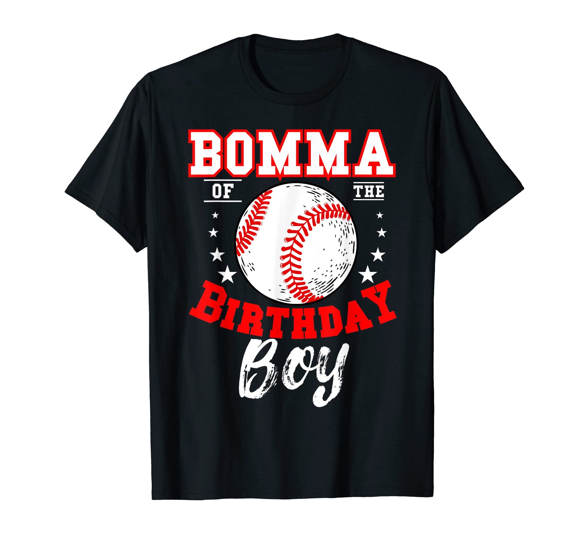Bomma Birthday Baseball Bday T-Shirt - Novelty Apparel for Adults - T-Shirt, Sweatshirt, Hoodie