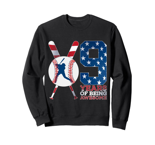 9 Years Being Awesome Baseball 9Th Sweatshirt - Novelty Apparel for Adults - T-Shirt, Sweatshirt, Hoodie