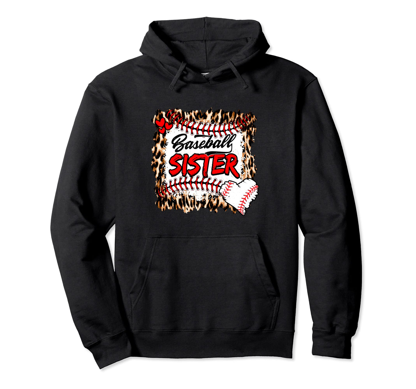 Baseball Sister Leopard Game Day Funny Hoodie - Graphic Print Unisex - T-Shirt, Sweatshirt, Hoodie