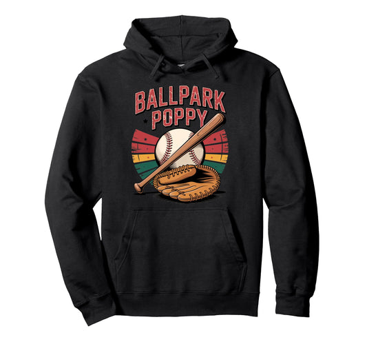 Ballpark Poppy Softball And Baseball Hoodie - Trendy Graphic for Adults - T-Shirt, Sweatshirt, Hoodie