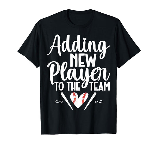 Adding New Player To Team Birth T-Shirt - Graphic Print for Adults - T-Shirt, Sweatshirt, Hoodie