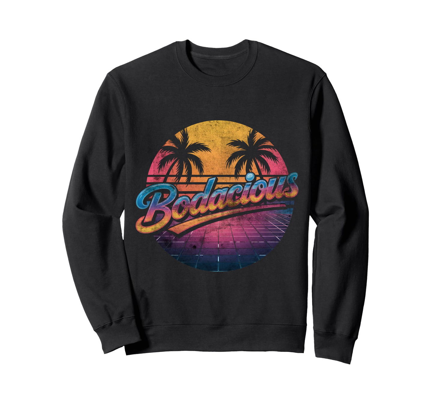 Bodacious 80S Aesthetic Synthwave Sweatshirt - Unique Graphic Men Women - T-Shirt, Sweatshirt, Hoodie