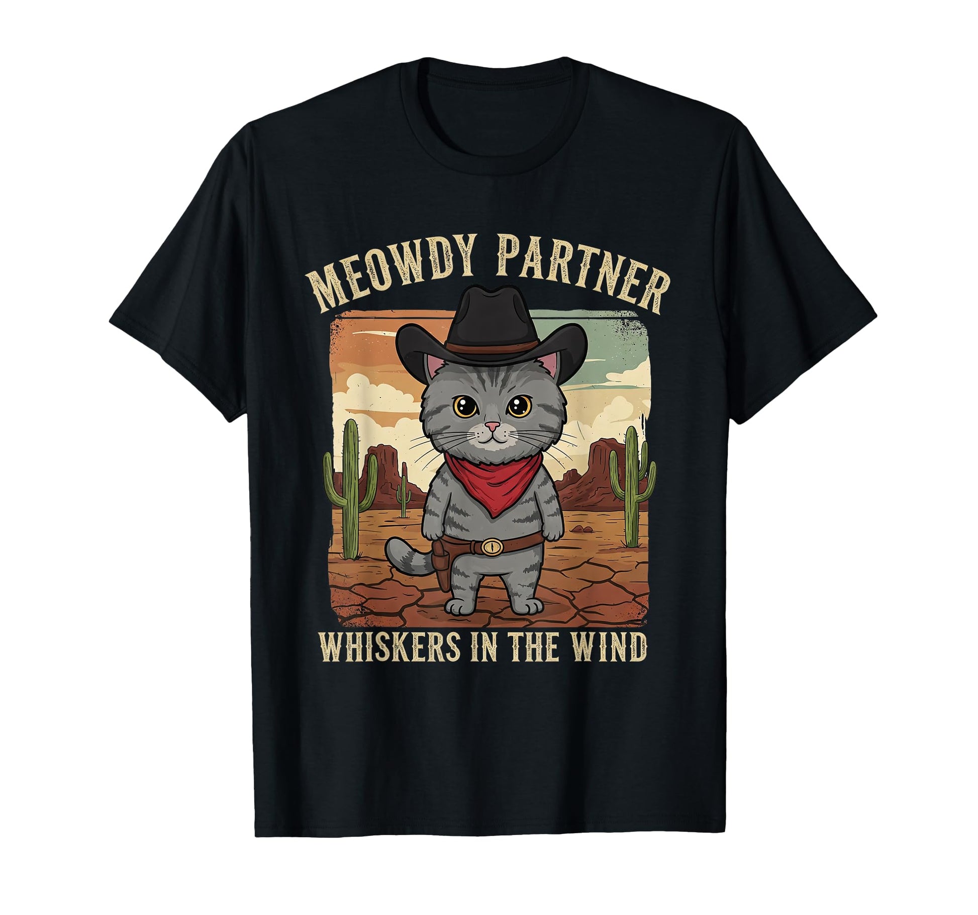 Meowdy Partner Cat Cowboy Western T-Shirt - Unique Graphic for Adults - T-Shirt, Sweatshirt, Hoodie