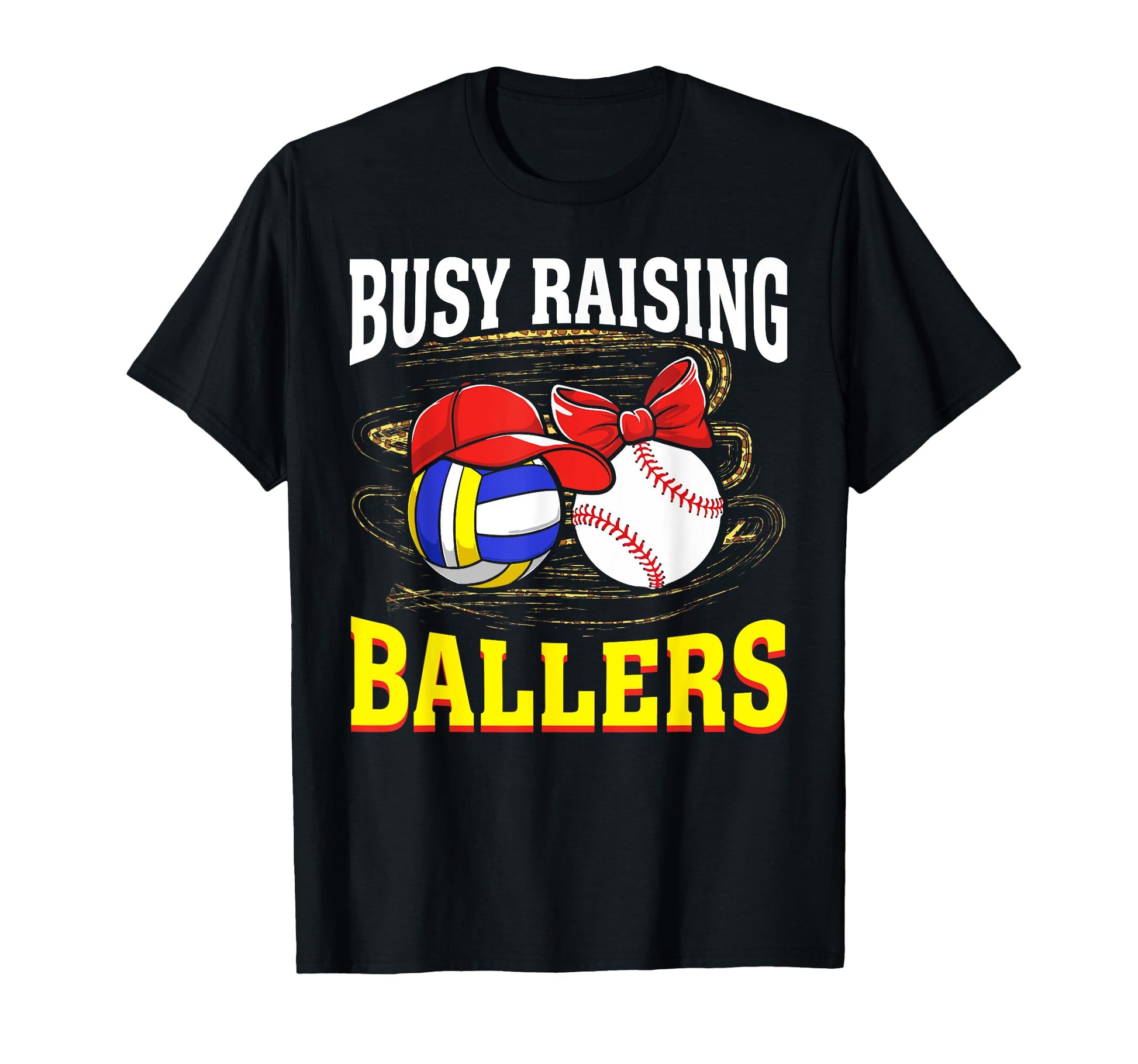 Busy Raising Ballers Volleyball T-Shirt - Custom Art Print for Adults - T-Shirt, Sweatshirt, Hoodie