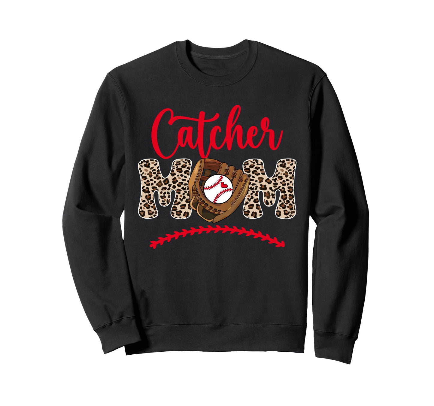 Baseball Catcher Mom Baseball Sweatshirt - Fun Novelty Design for Adults - T-Shirt, Sweatshirt, Hoodie