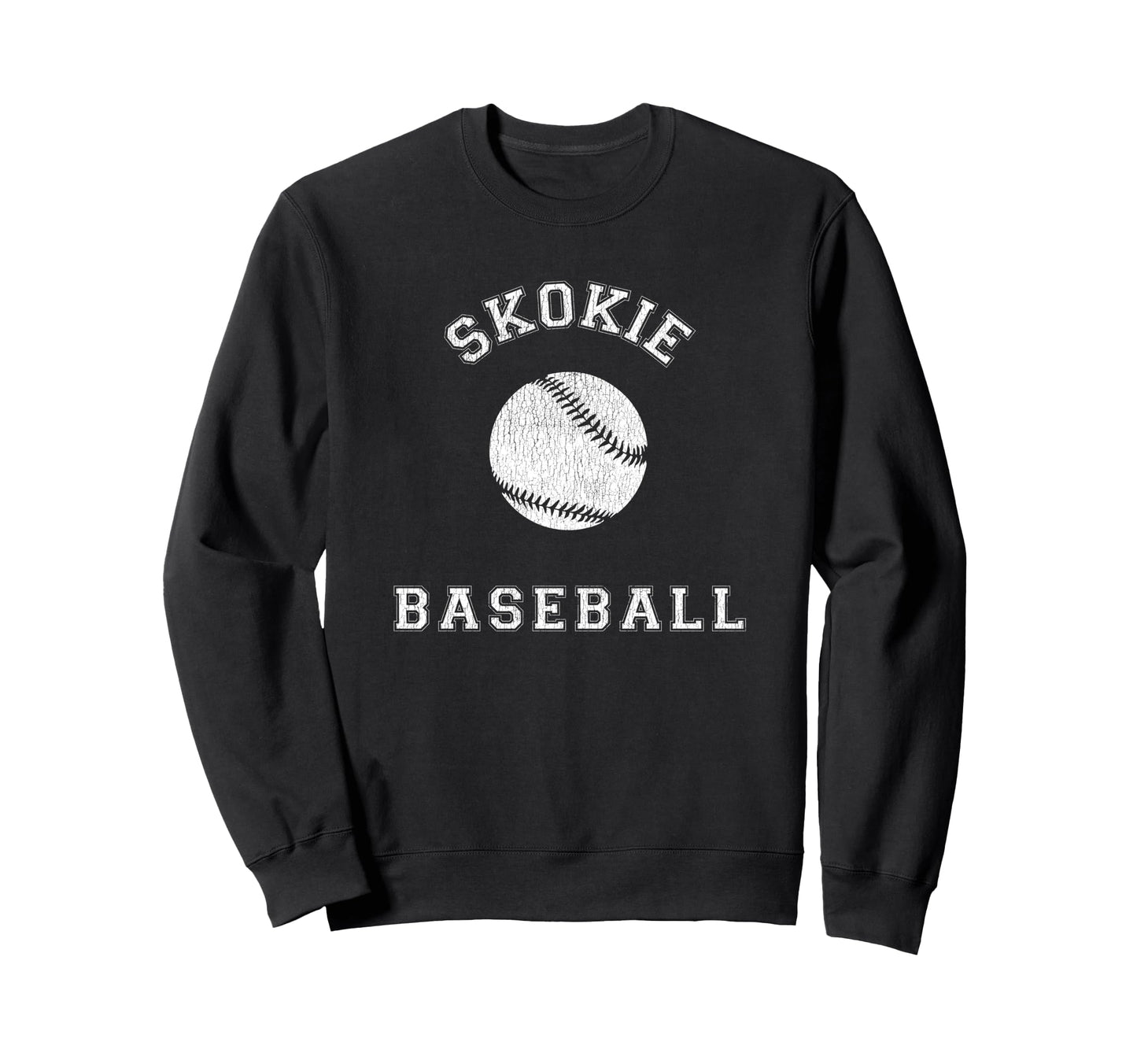Skokie Baseball Distressed Sweatshirt - Casual Everyday Wear Men Women - T-Shirt, Sweatshirt, Hoodie