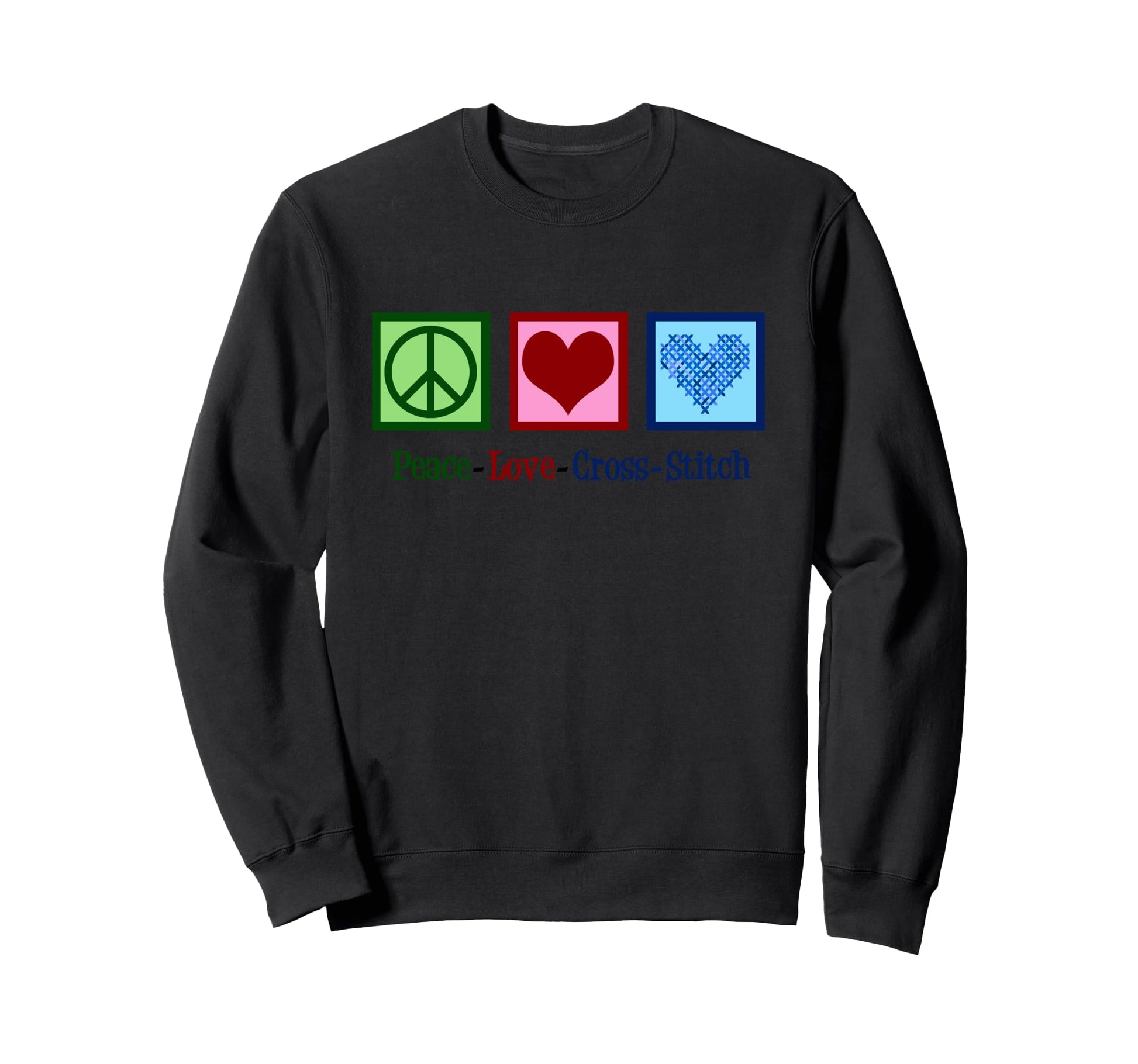 Peace Love Cross Stitch Heart Sweatshirt - Graphic Print for Adults - T-Shirt, Sweatshirt, Hoodie
