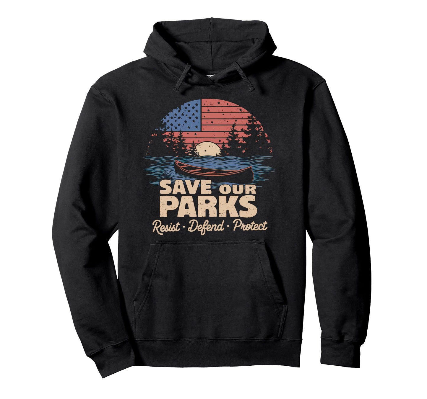 Save Our Parks Protect National Park Hoodie - Custom Art Print Unisex - T-Shirt, Sweatshirt, Hoodie