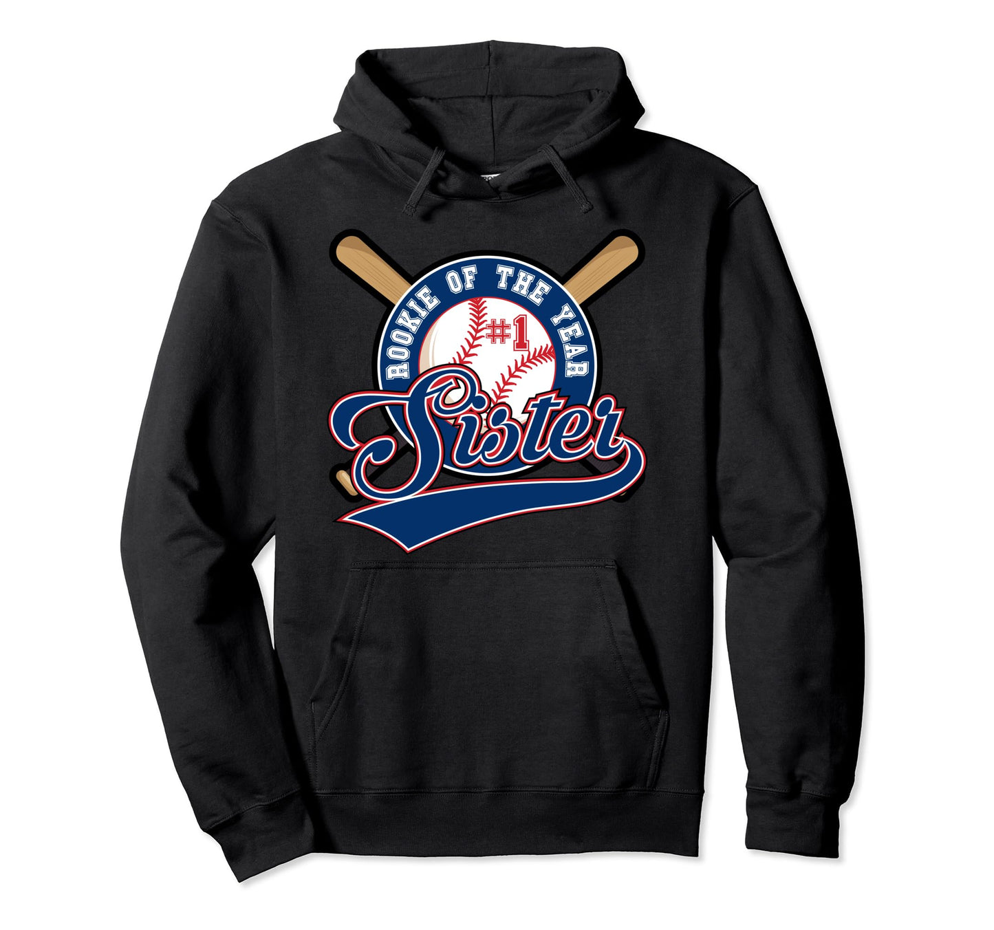 Sister Rookie 1St Birthday Baseball Hoodie - Unique Graphic for Adults - T-Shirt, Sweatshirt, Hoodie