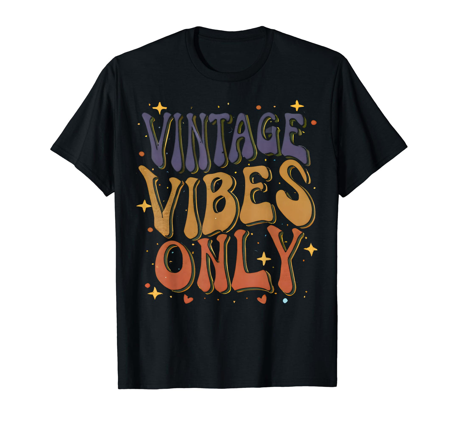 Vibes Only Groovy Aesthetic T-Shirt - Minimalist Print Unisex - T-Shirt, Sweatshirt, Hoodie