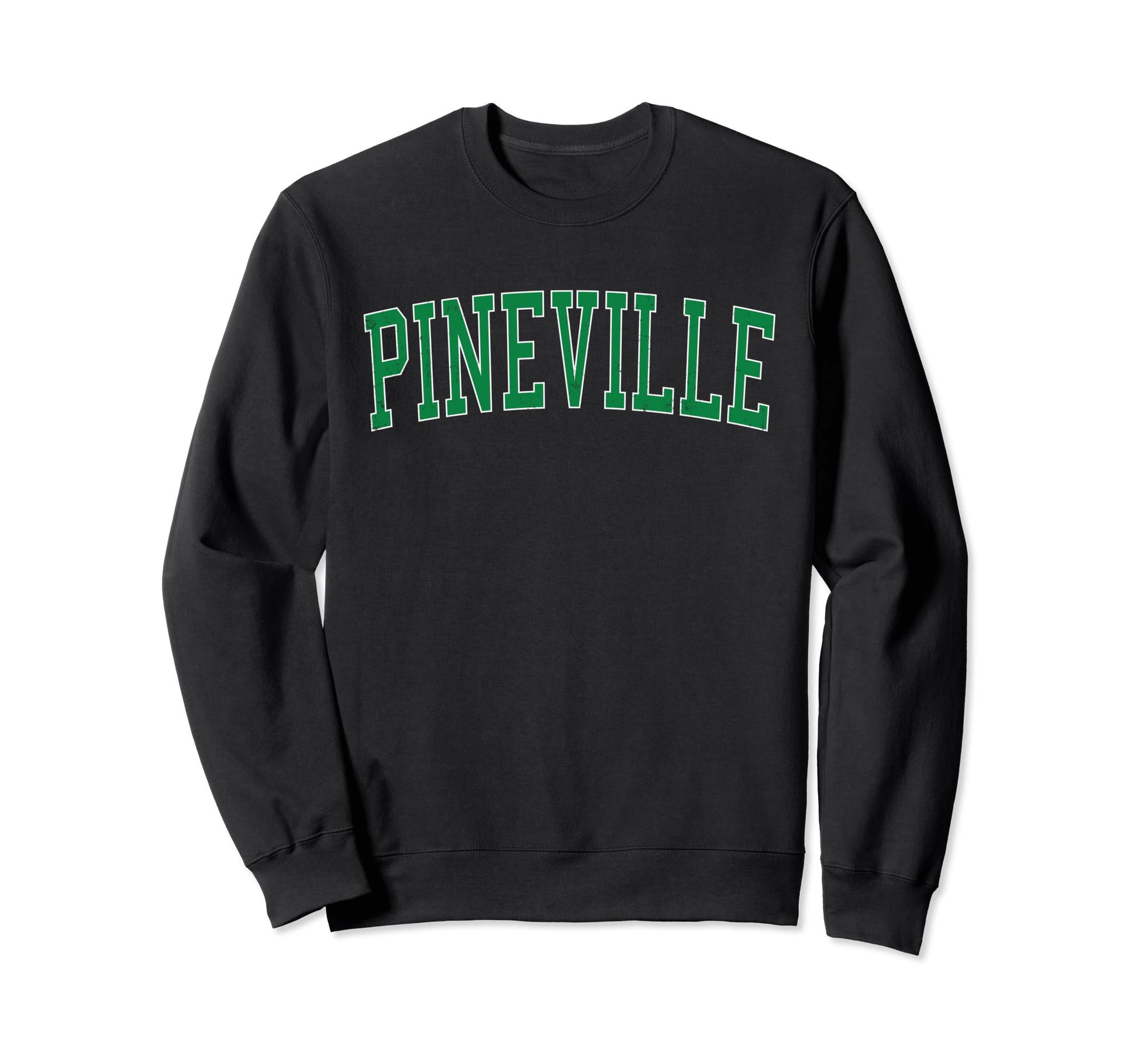 Pineville La Distressed Green Sweatshirt - Casual Everyday Wear Men Women - T-Shirt, Sweatshirt, Hoodie