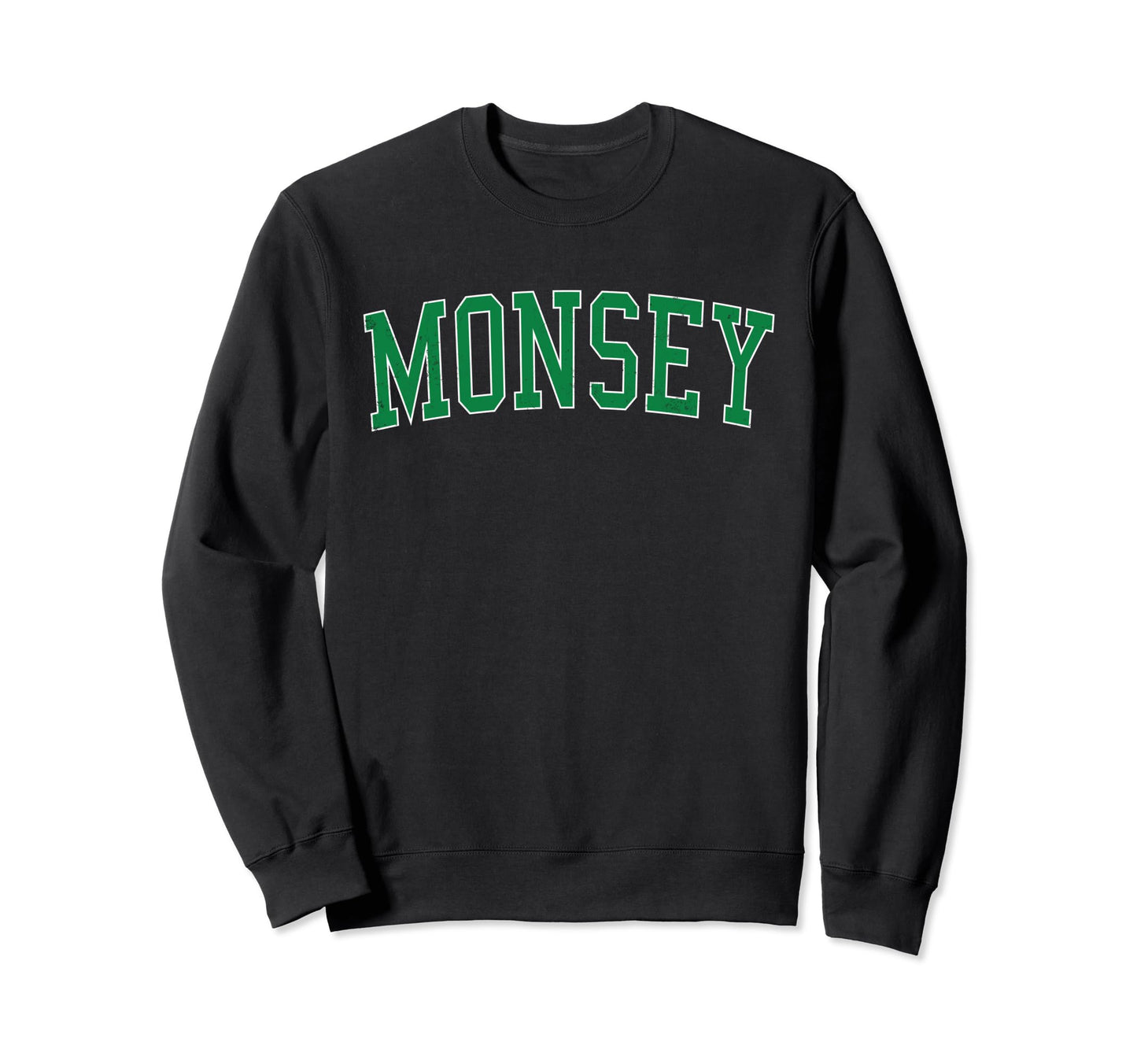 Monsey Ny Distressed Green Varsity Sweatshirt - Aesthetic Graphic Men Women - T-Shirt, Sweatshirt, Hoodie