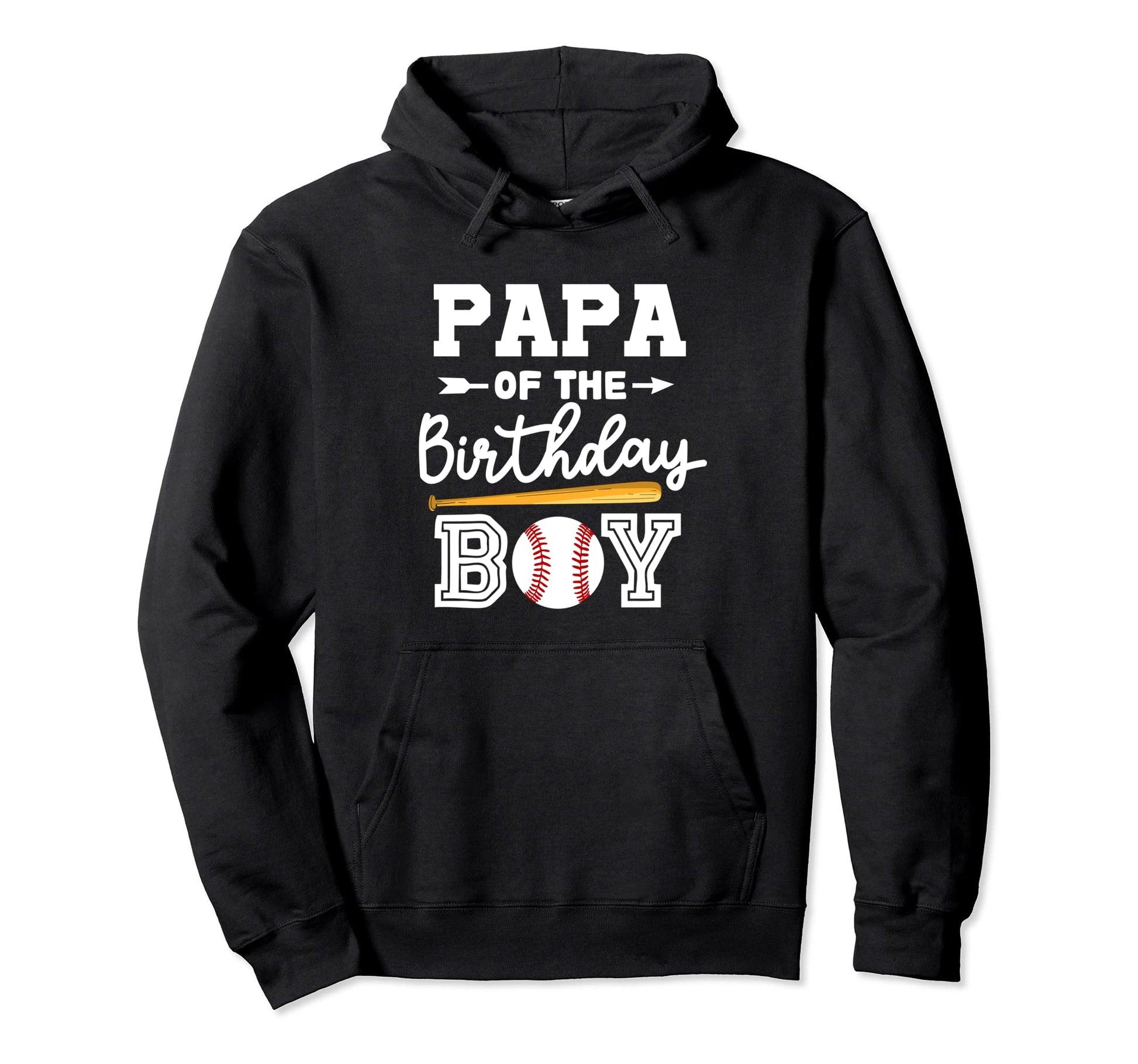 Papa Birthday Baseball Dad Daddy Hoodie - Novelty Apparel Men Women - T-Shirt, Sweatshirt, Hoodie