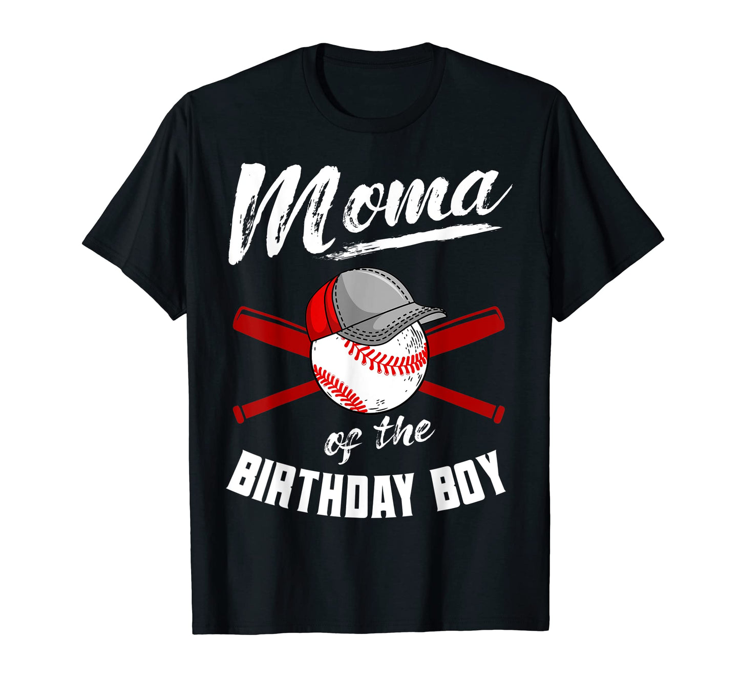 Moma Birthday Baseball Bday Party T-Shirt - Novelty Apparel for Adults - T-Shirt, Sweatshirt, Hoodie