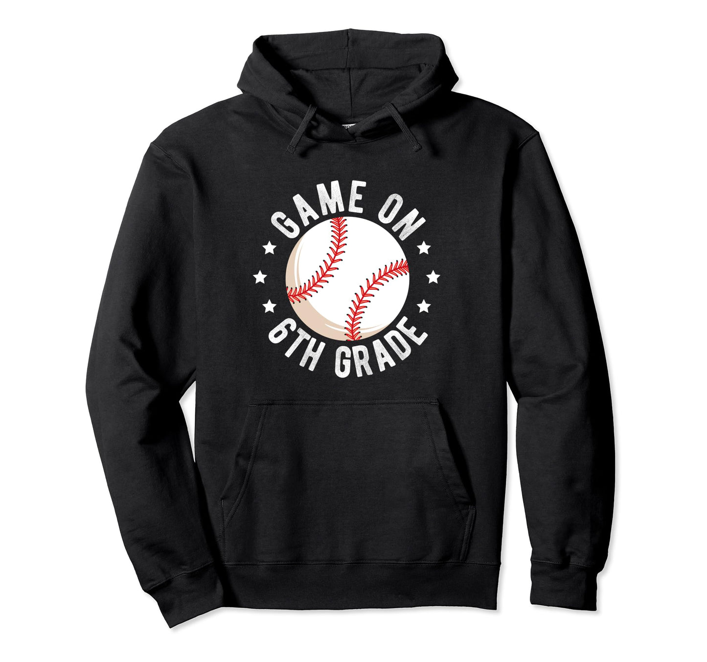 Game 6Th Grade Baseball School Student Hoodie - Aesthetic Graphic Unisex - T-Shirt, Sweatshirt, Hoodie