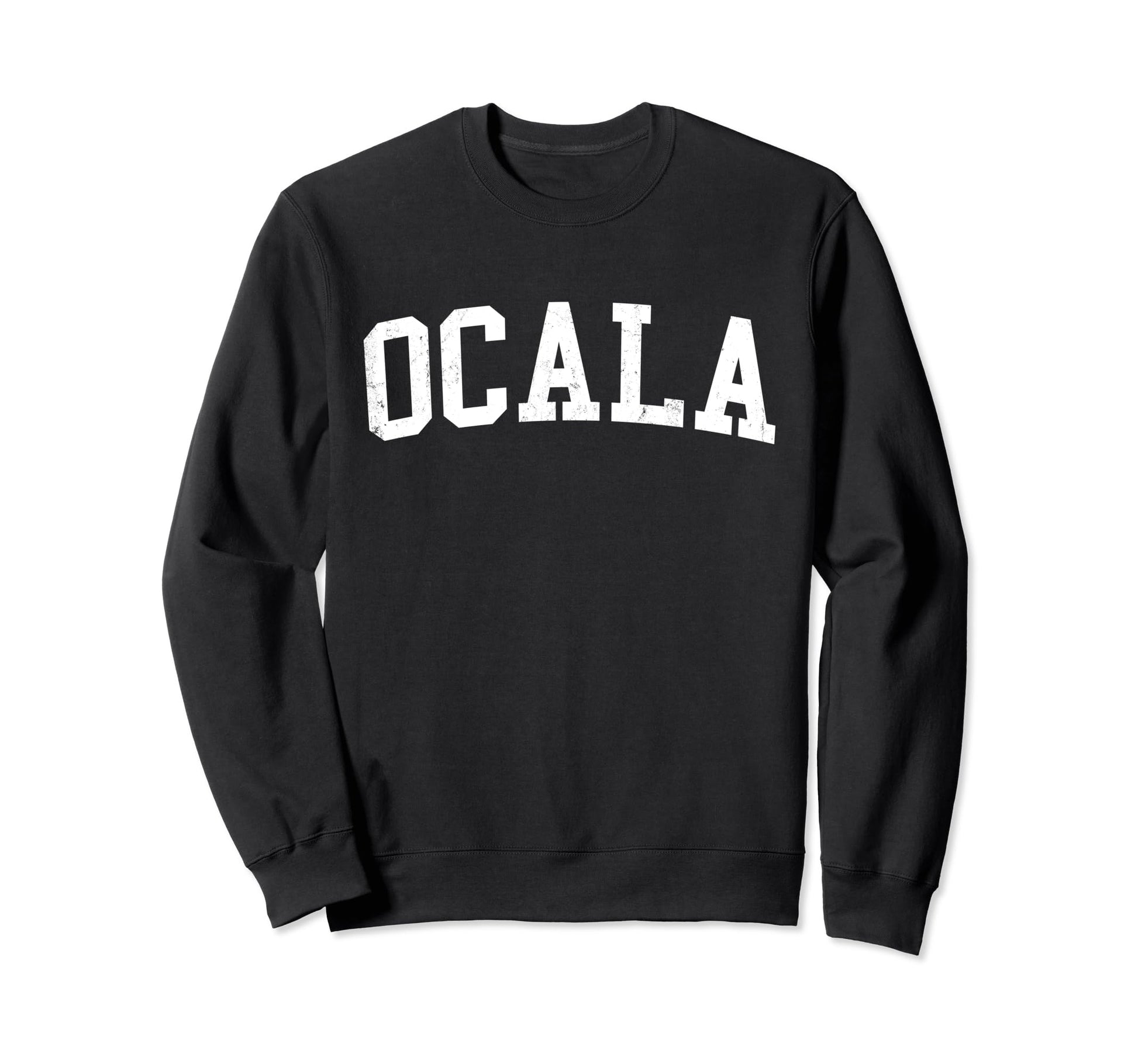 Ocala Fl Distressed White Varsity Sweatshirt - Novelty Apparel Men Women - T-Shirt, Sweatshirt, Hoodie