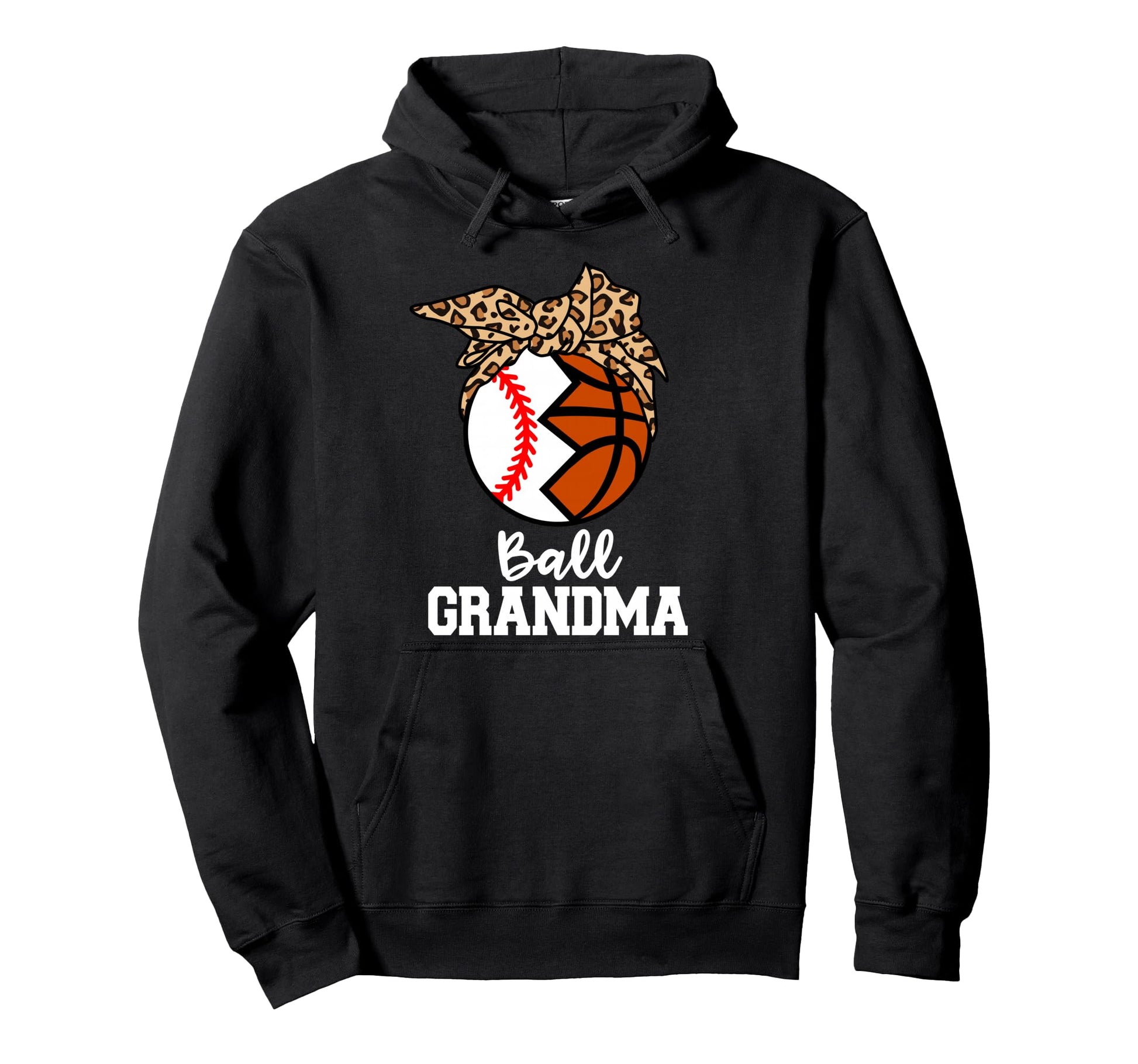 Ball Grandma Baseball Basketball Leopard Hoodie - Graphic Print Unisex - T-Shirt, Sweatshirt, Hoodie